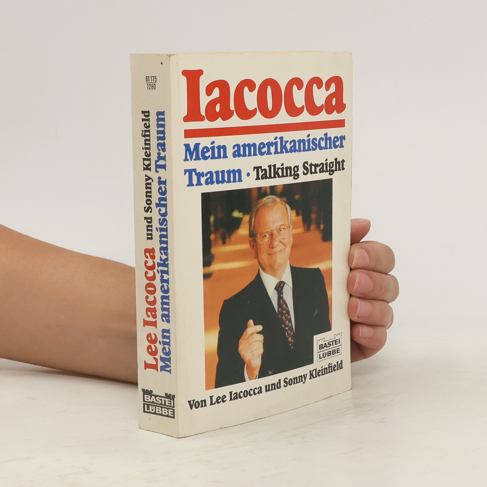 Lee Iacocca Mein amerikanischer Traum