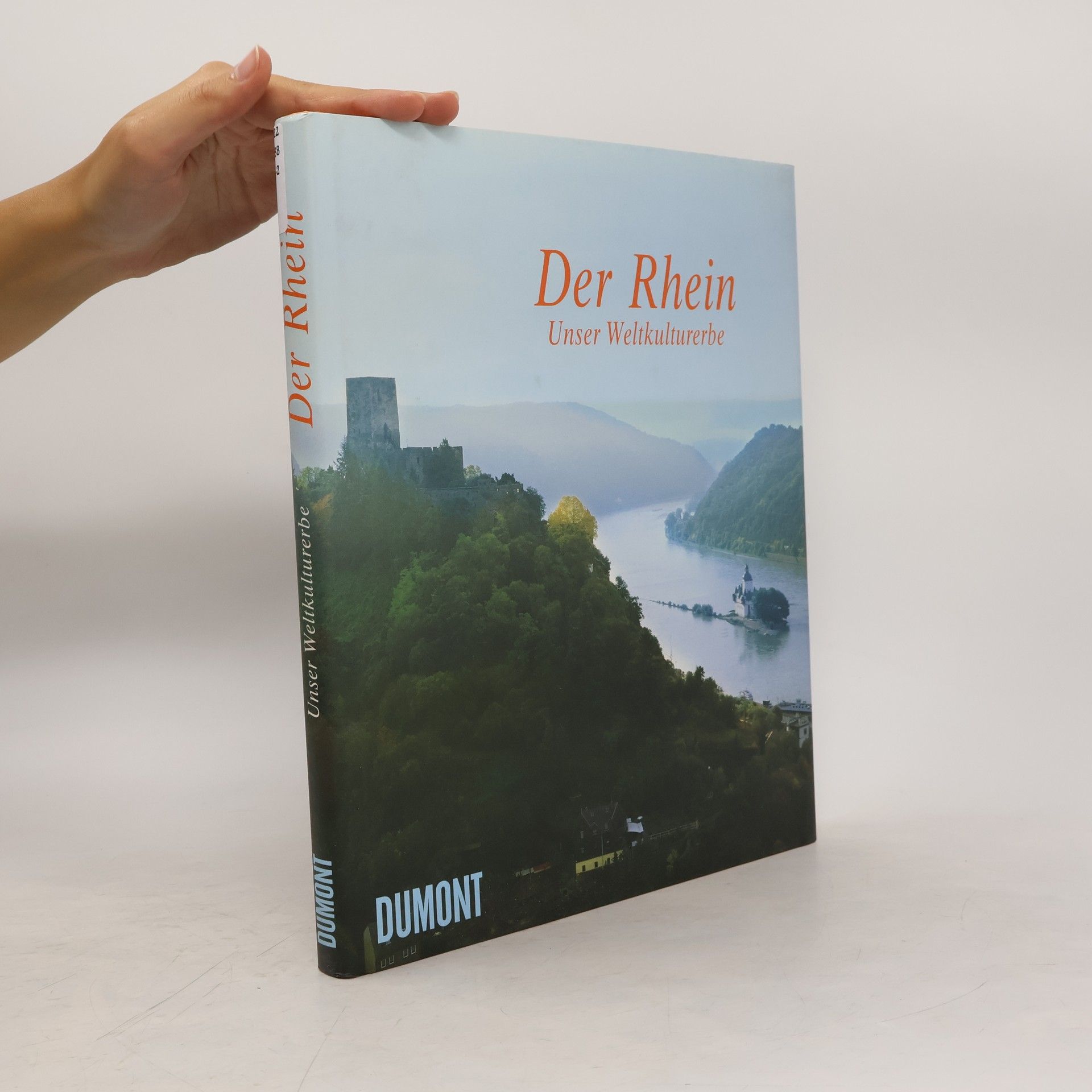 Detlev Arens Der Rhein - unser Weltkulturerbe