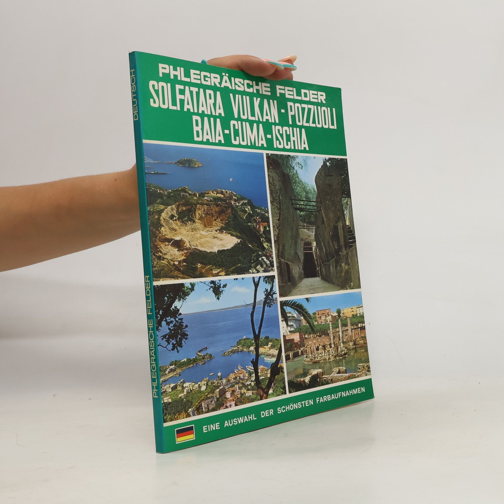 Autorenkollektiv Fhlegräische Felder, Solfatara vulkan, Pozzuoli, Baia, Cuma, Ischia