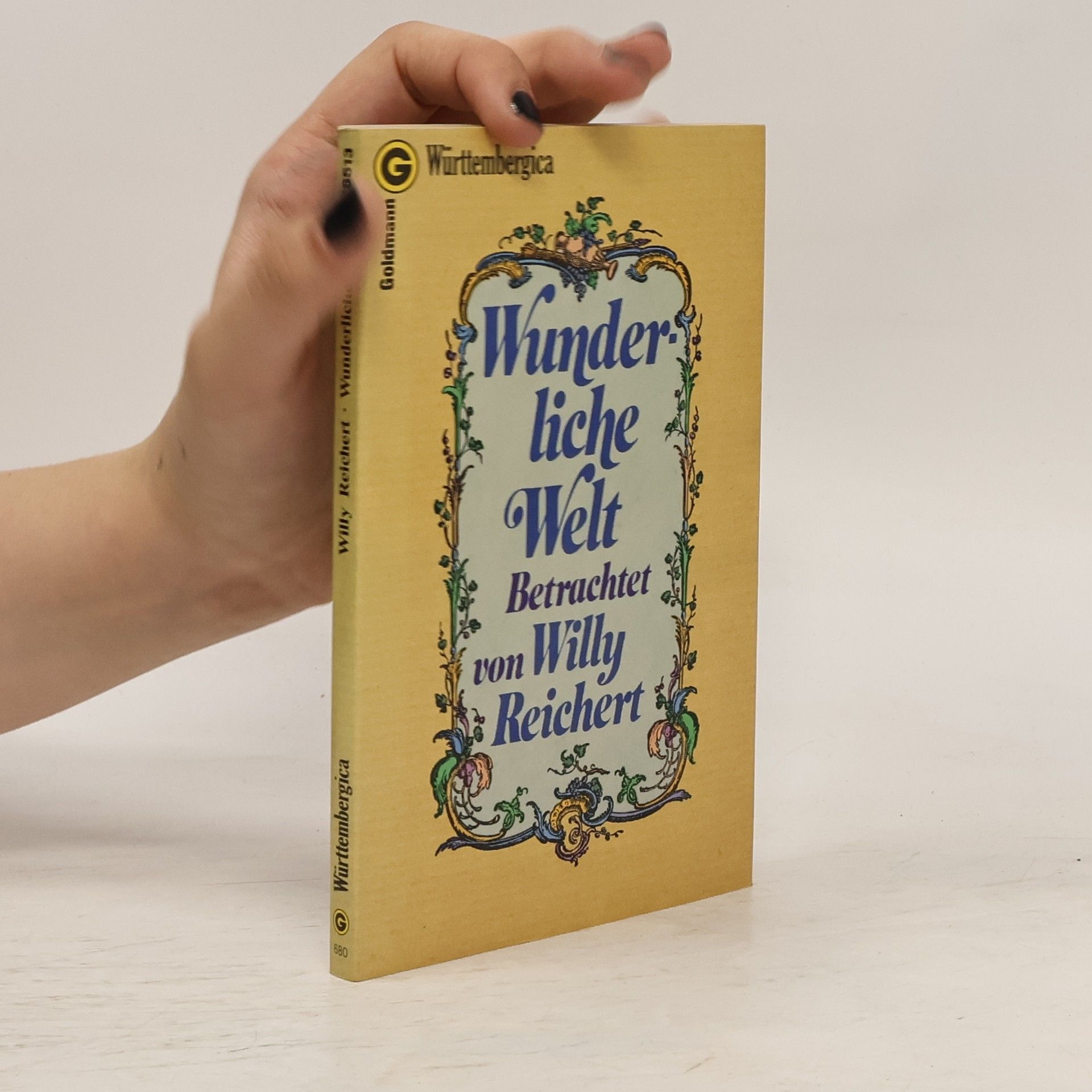 Willy Reichert Wunderliche Welt