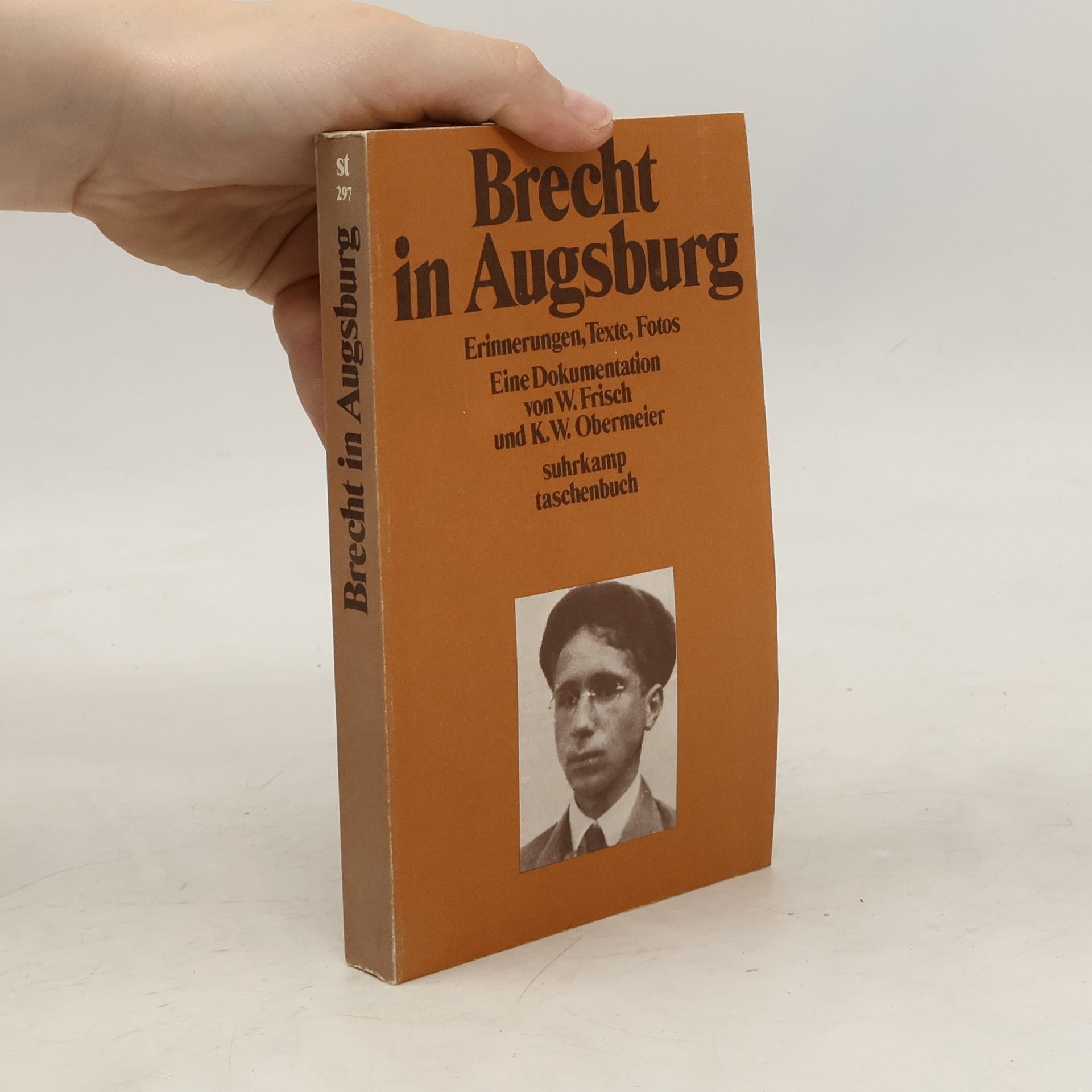 Werner Frisch Suhrkamp Taschenbuch - 297: Brecht in Augsburg