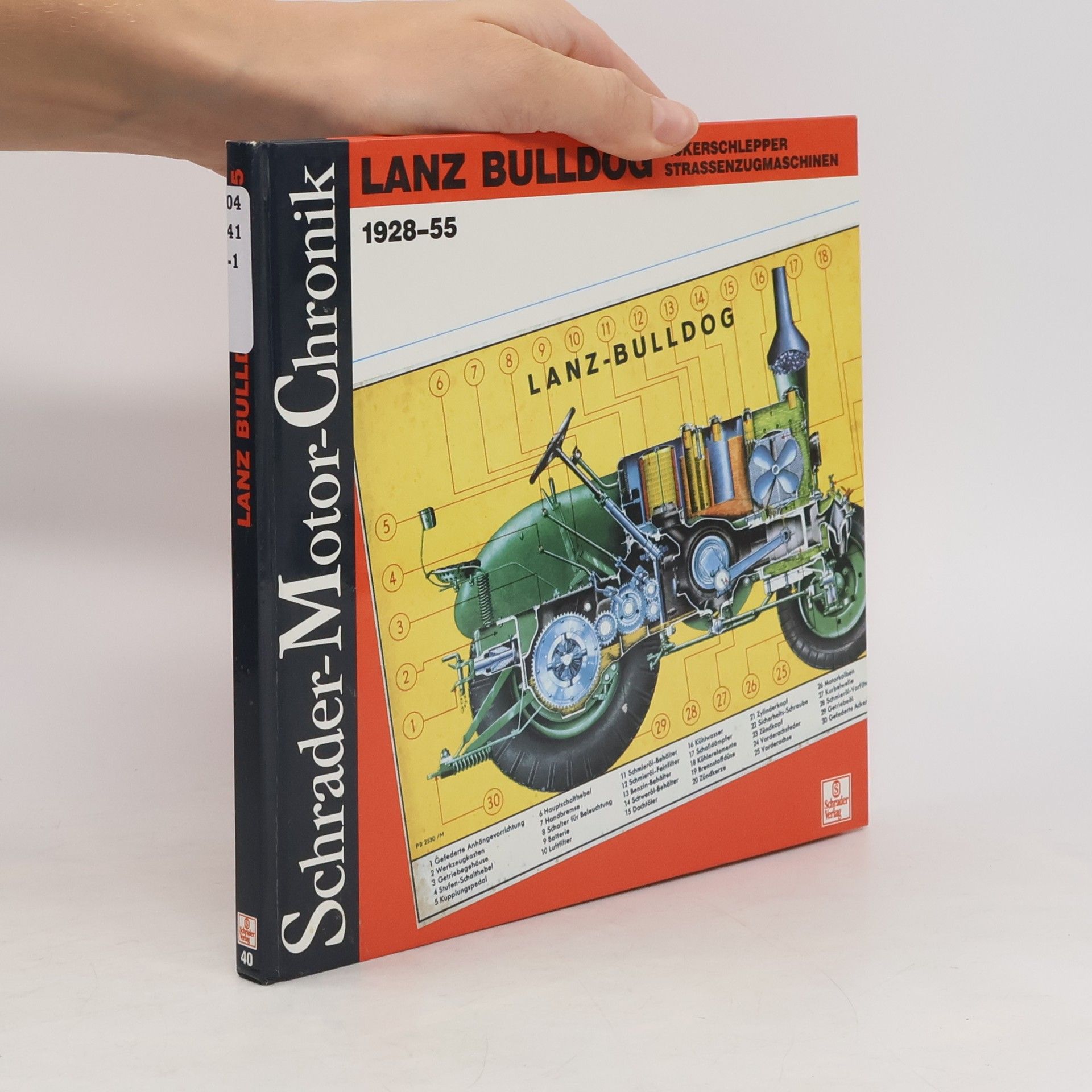 Collectif d'auteurs Schrader Motor-Chronik, Bd.40, Lanz Bulldog