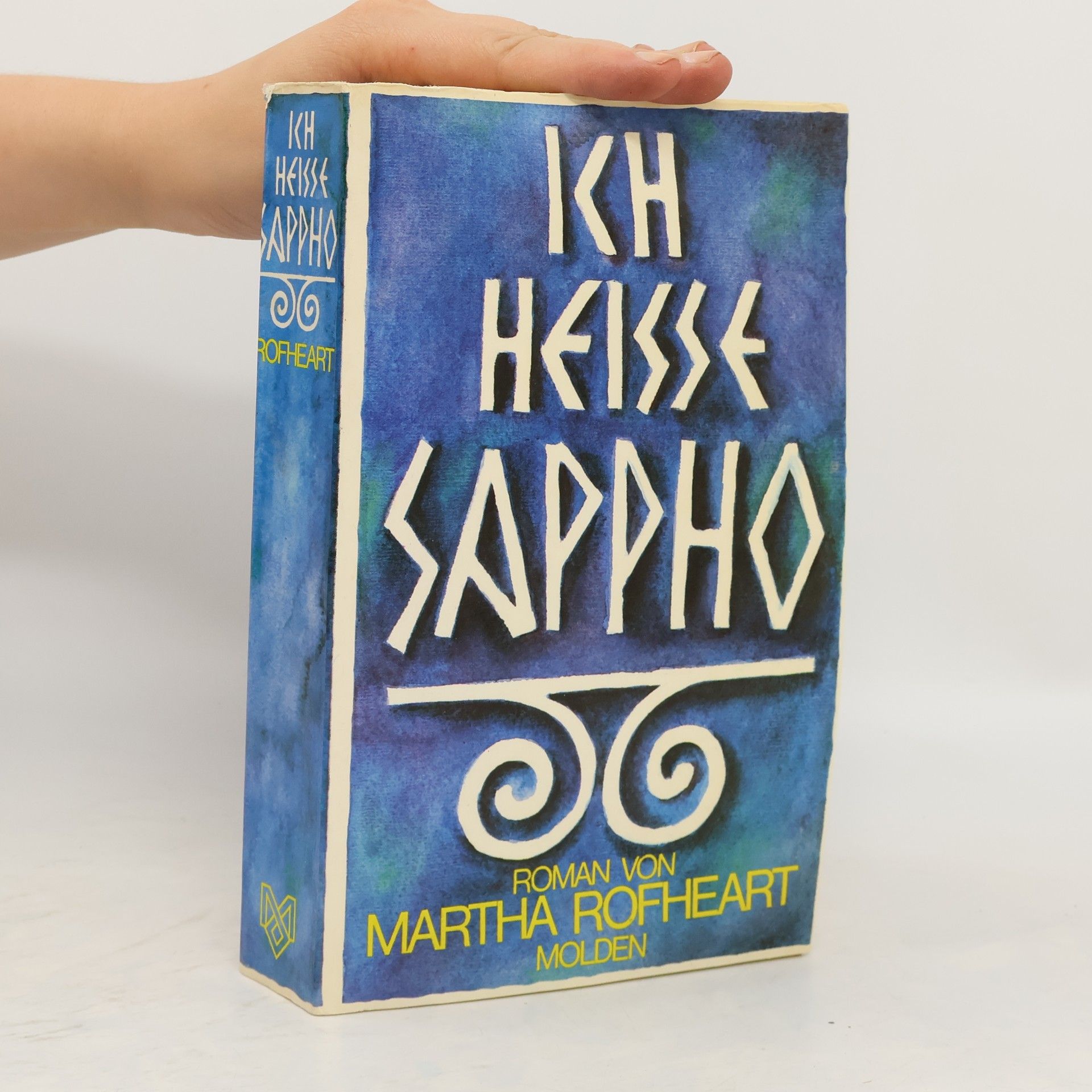 Martha Rofheart Ich heisse Sappho