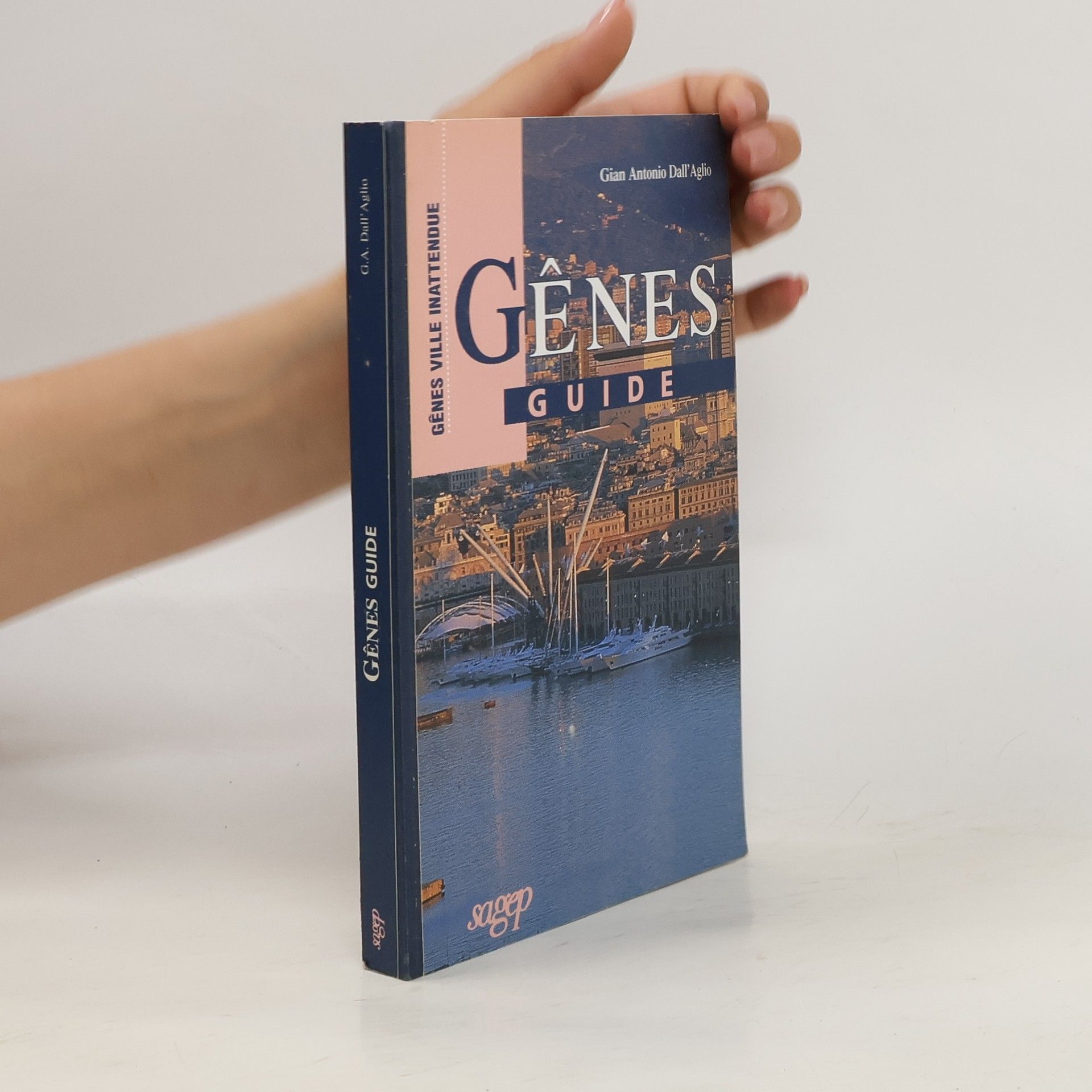 G. Antonio Dall'Aglio Gênes Guide