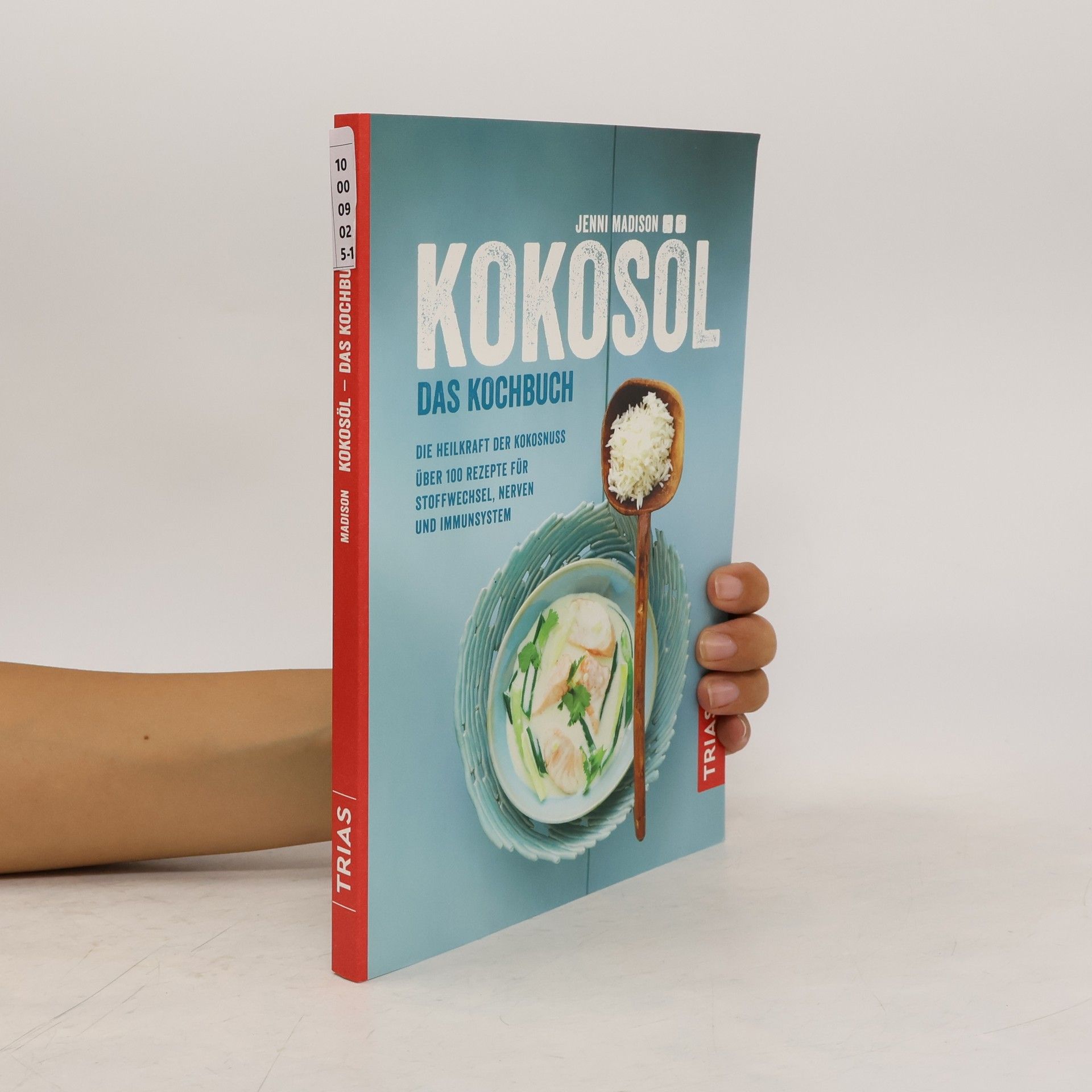 Jenni Madison Kokosöl - das Kochbuch