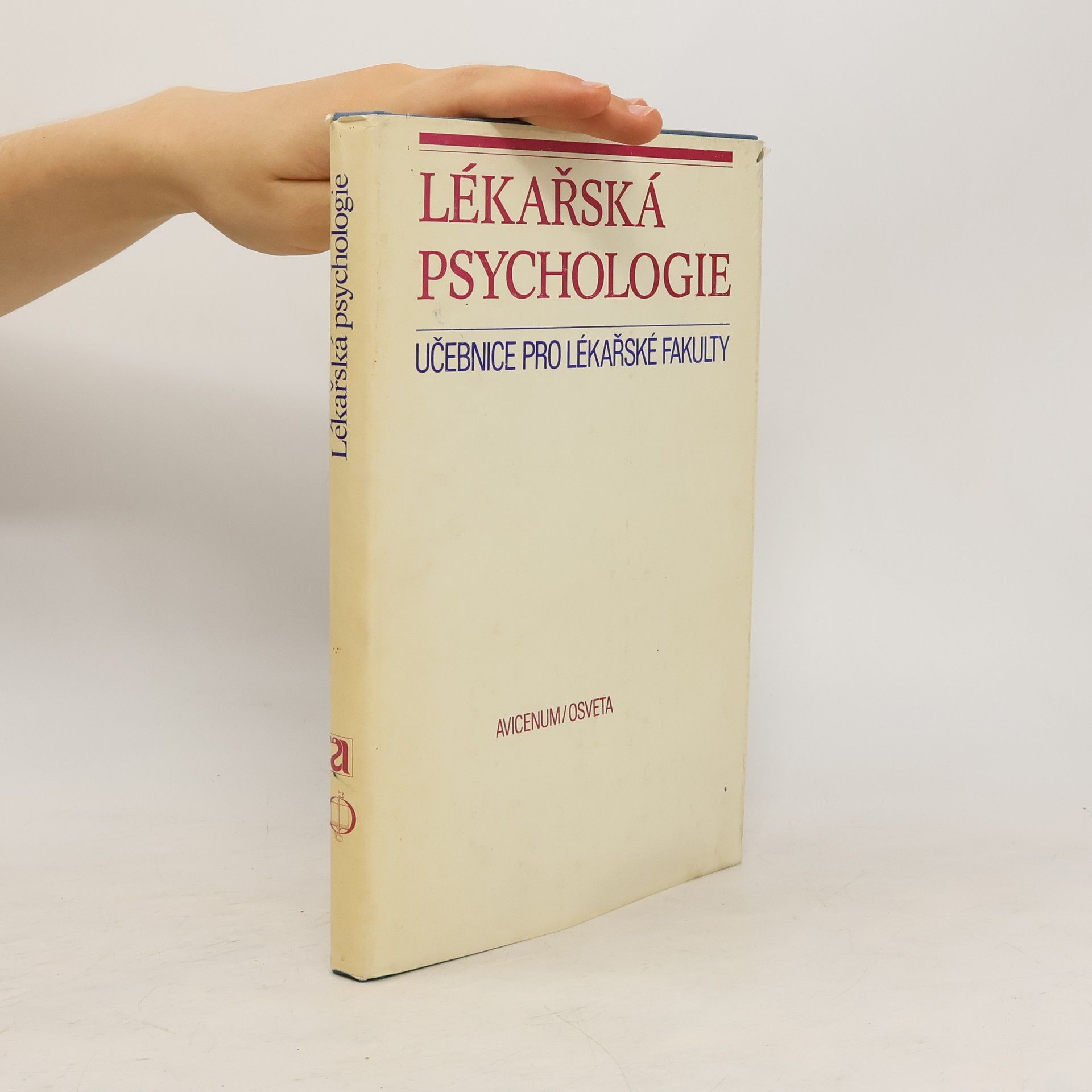 Milan Bouchal Lékařská psychologie. Učebnice pro lékařské fakulty