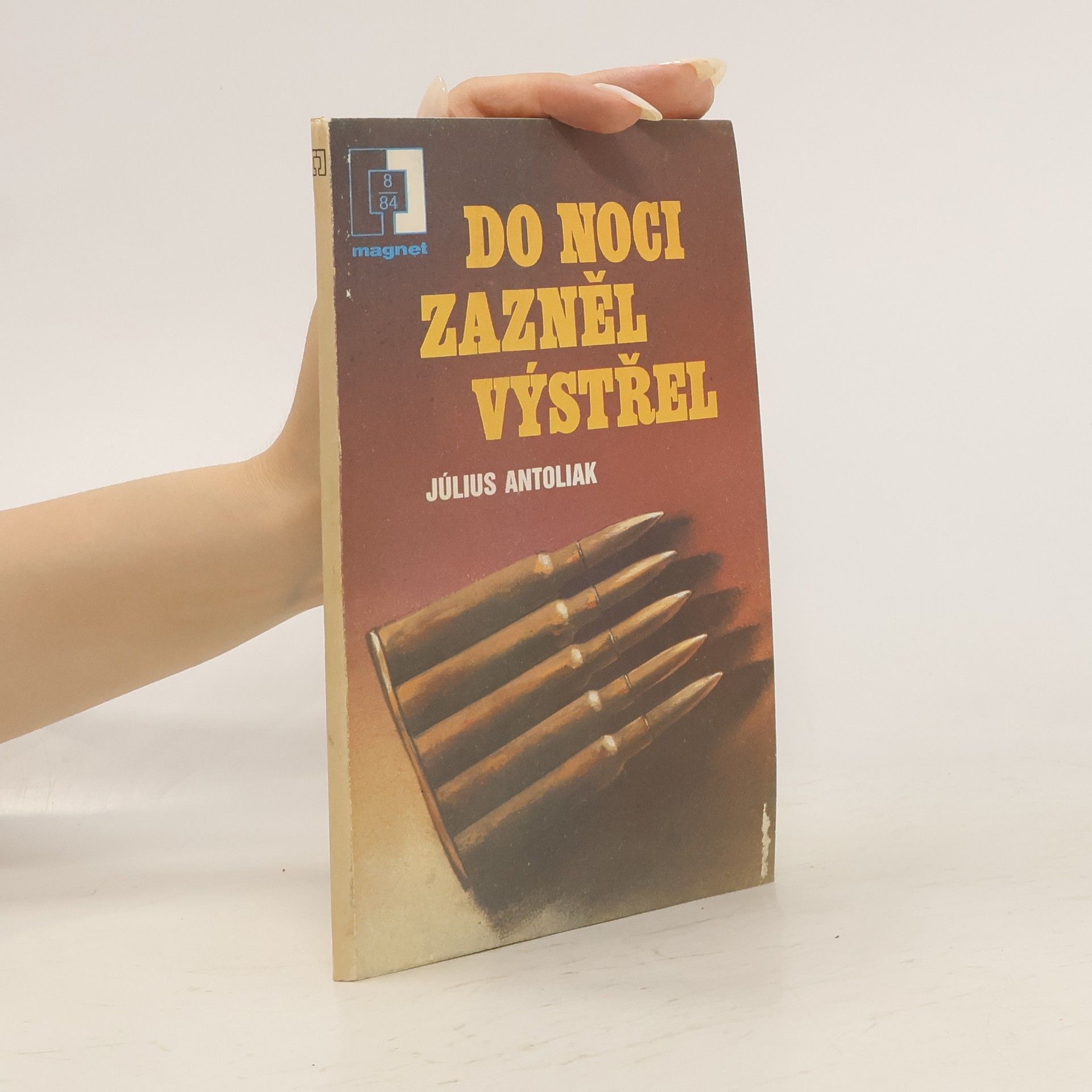 Július Antoliak Do noci zazněl výstřel