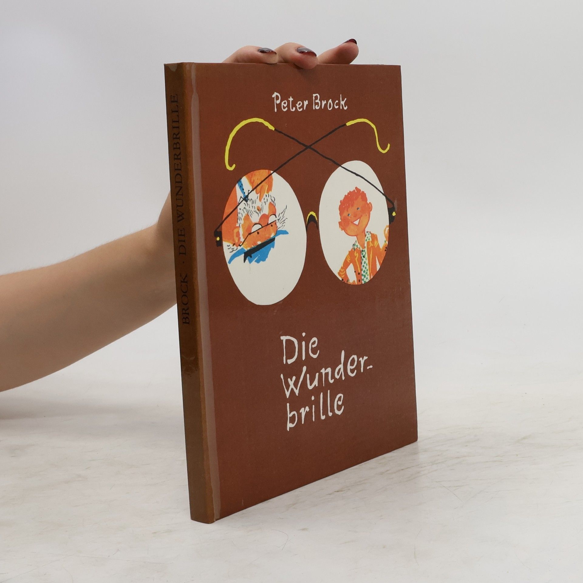 Rudolf Brock Die Wunderbrille