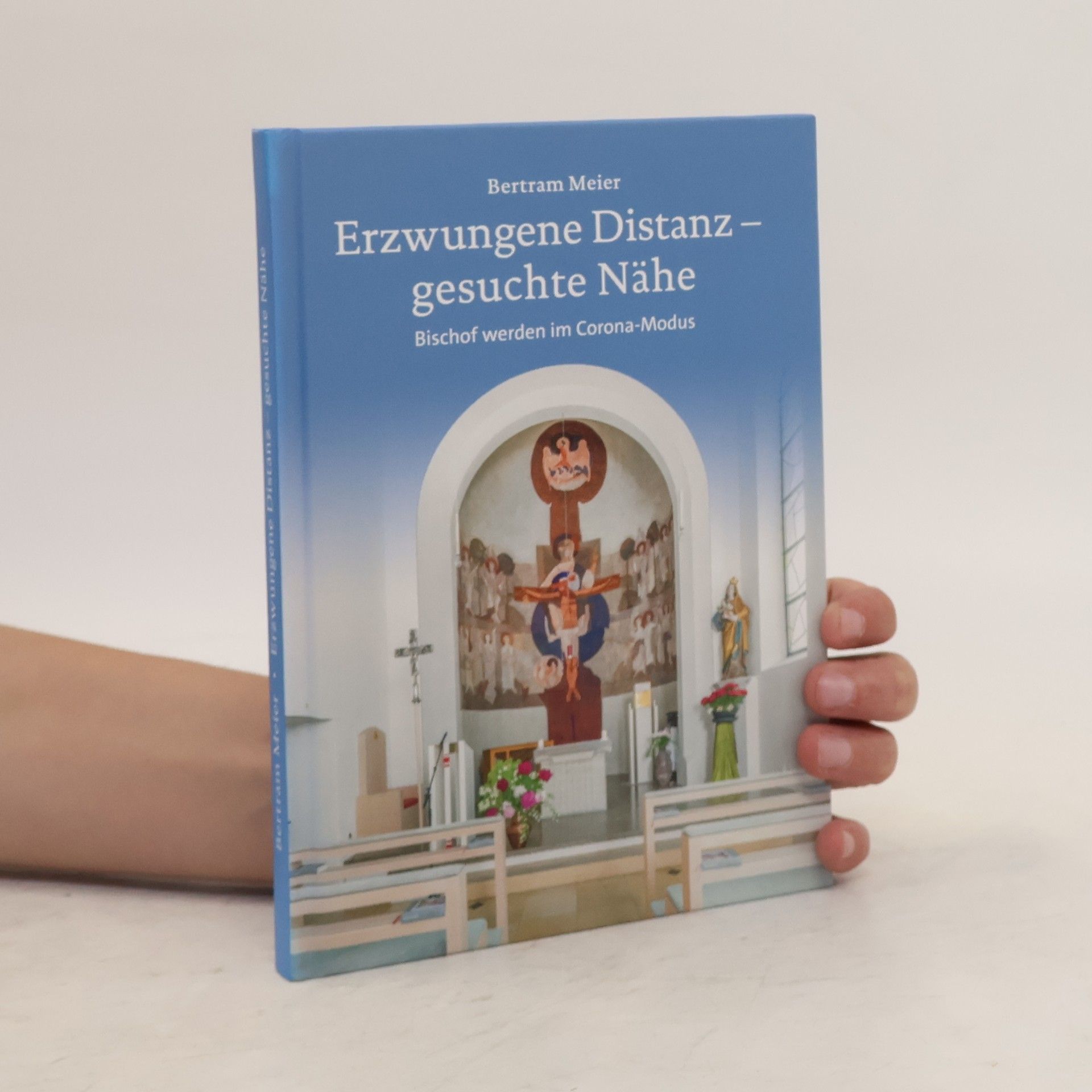 Bertram Meier Erzwungene Distanz - gesuchte Nähe