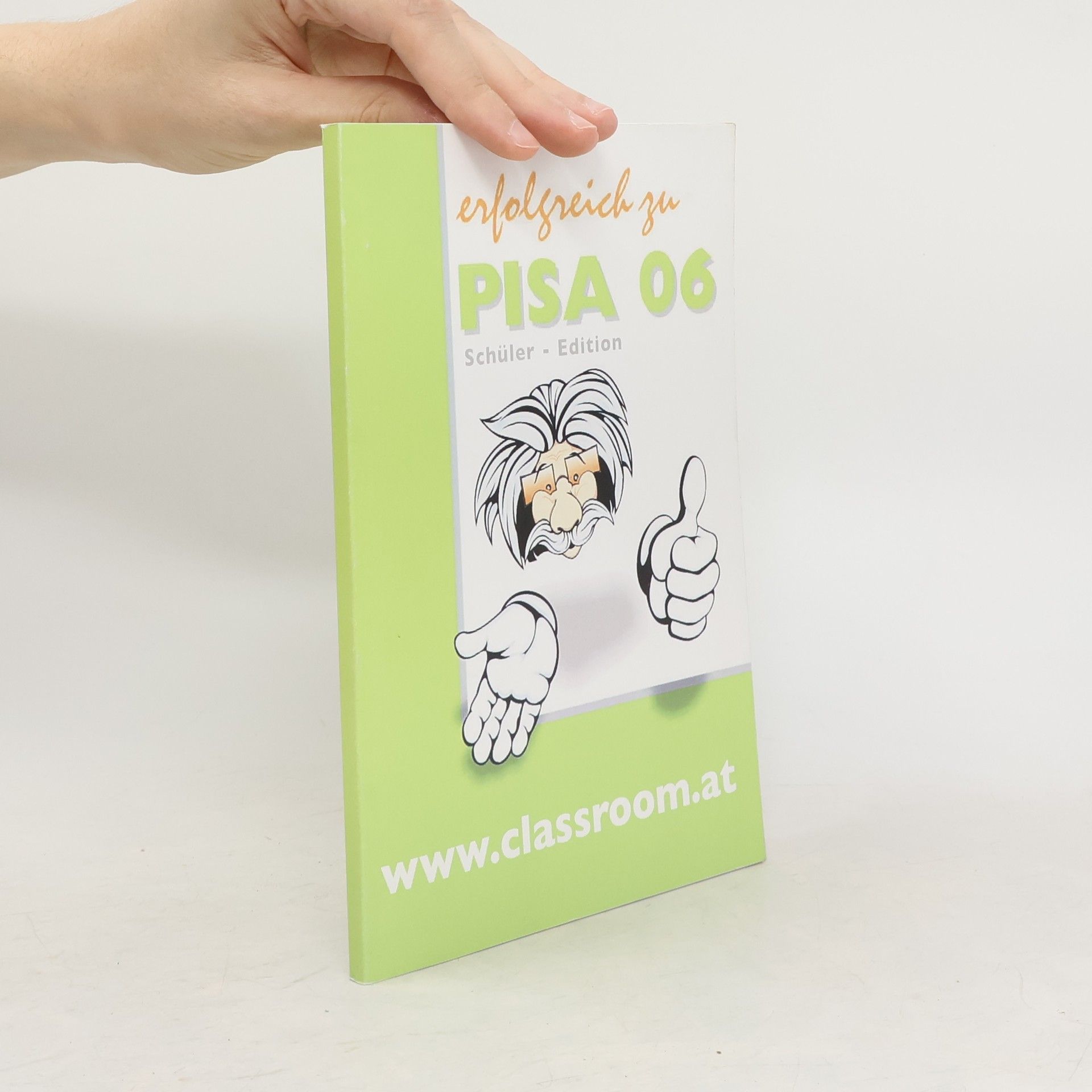 Autorenkollektiv Erfolgreich zu Pisa 06