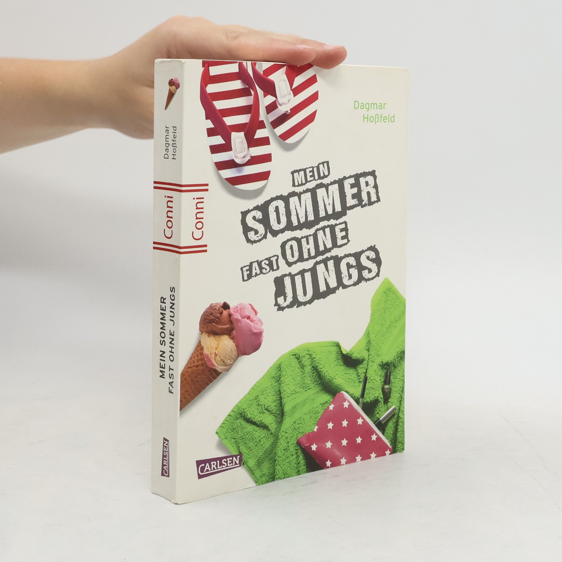 Dagmar Hossfeld Mein Sommer fast ohne Jungs