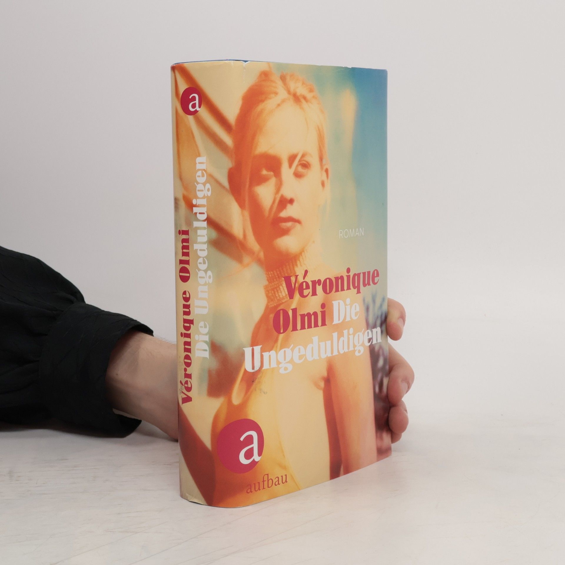Véronique Olmi Die Ungeduldigen
