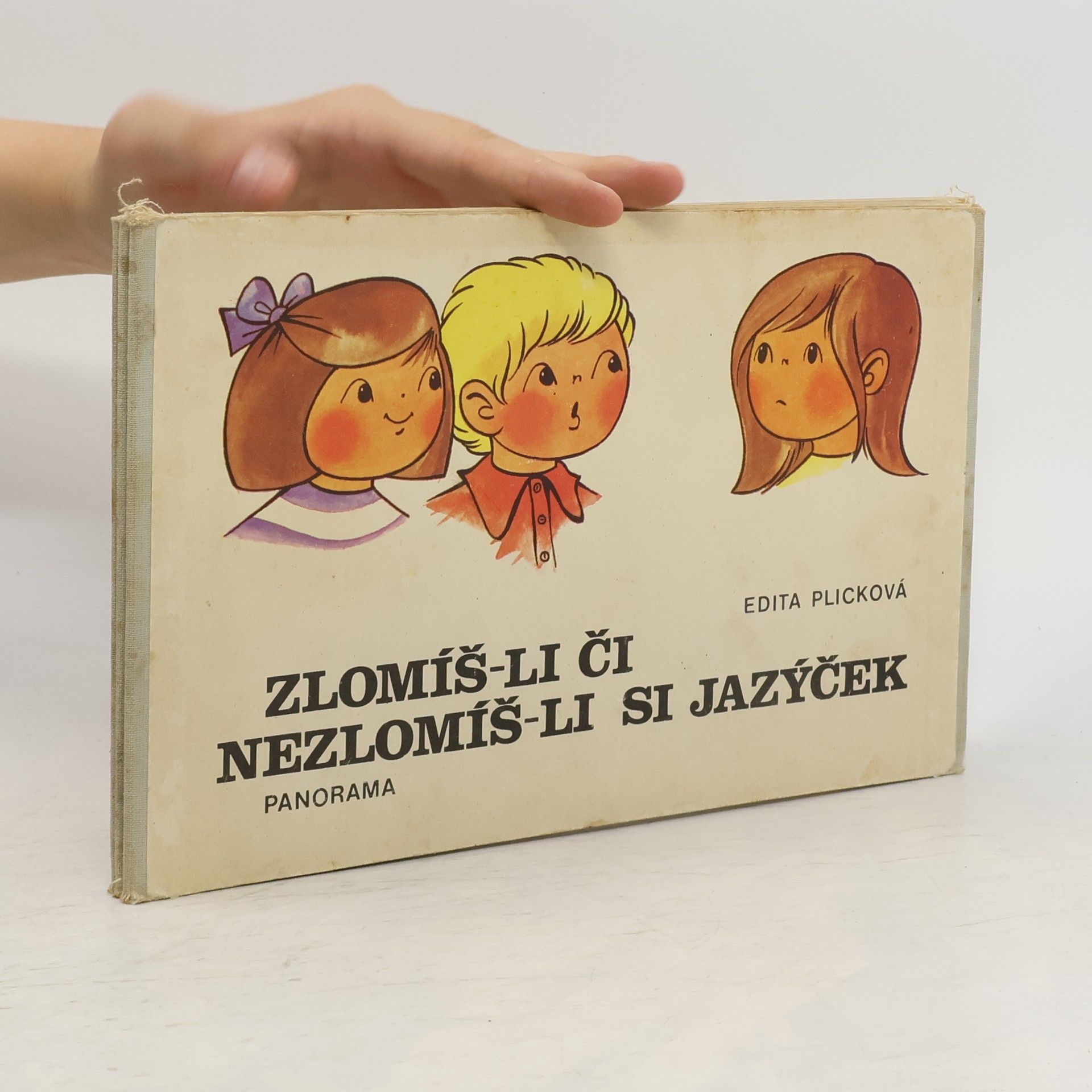 Edita Plicková Zlomíš-li či nezlomíš-li si jazýček