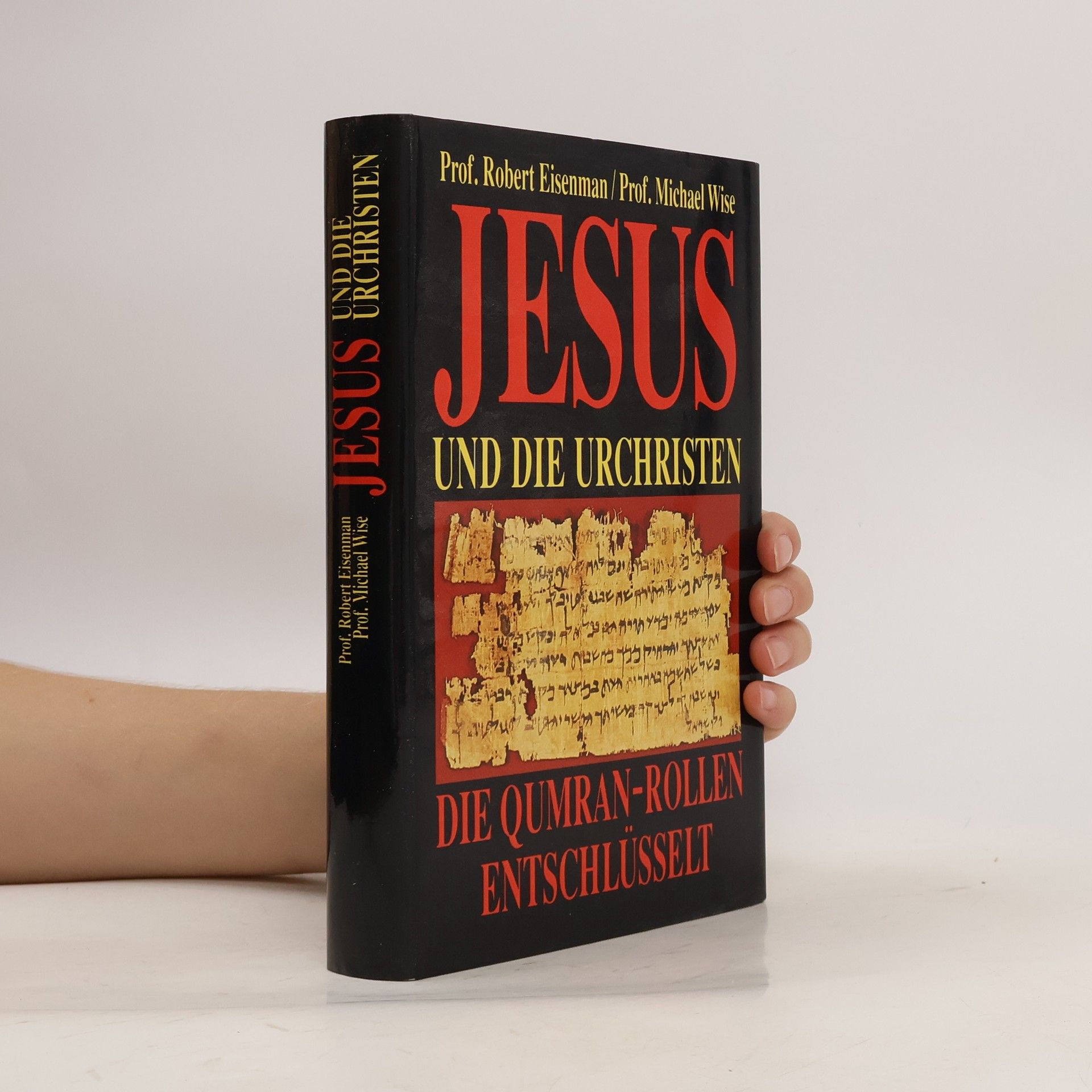 Robert Eisenman Jesus und die Urchristen