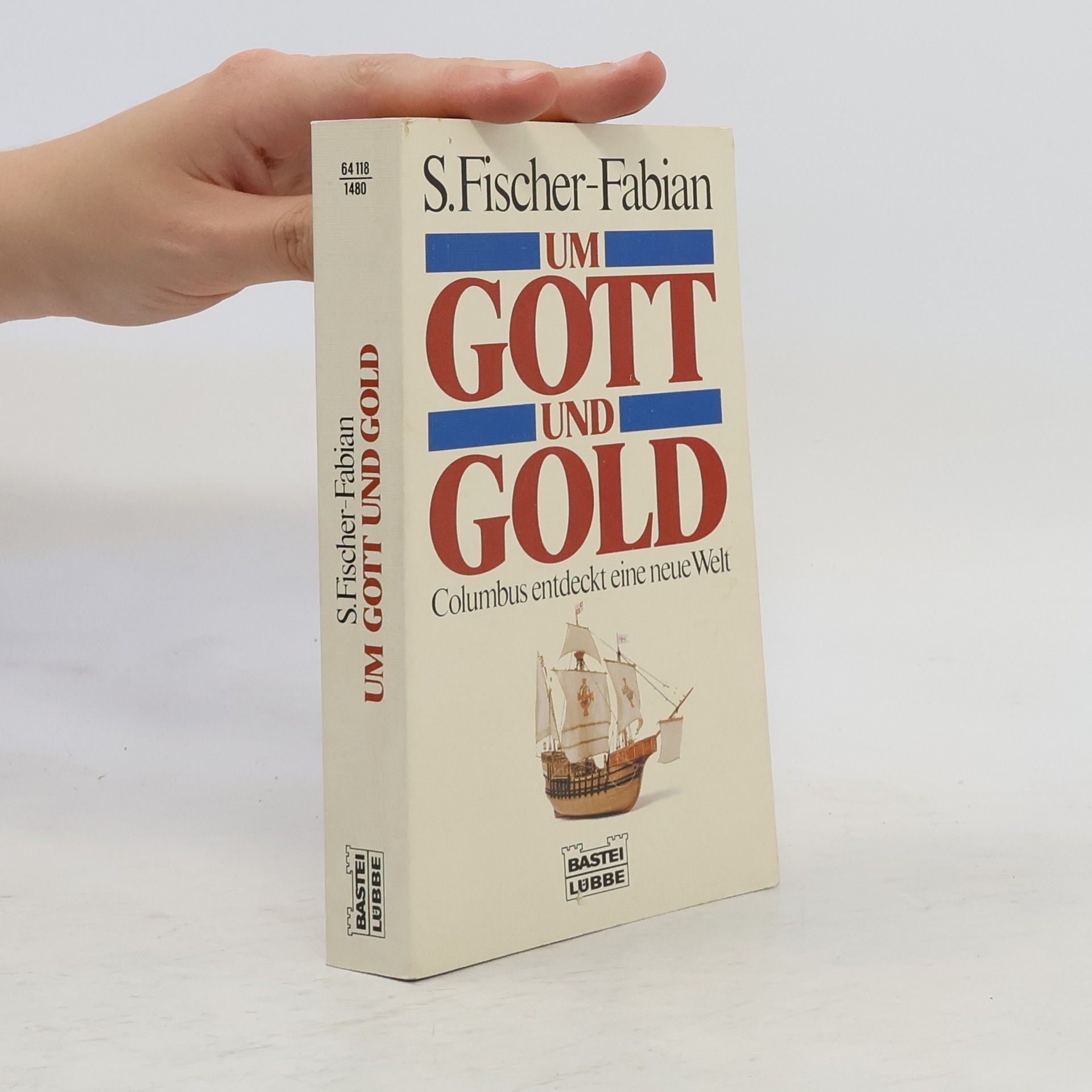 Siegfried Fischer-Fabian Um Gott und Gold