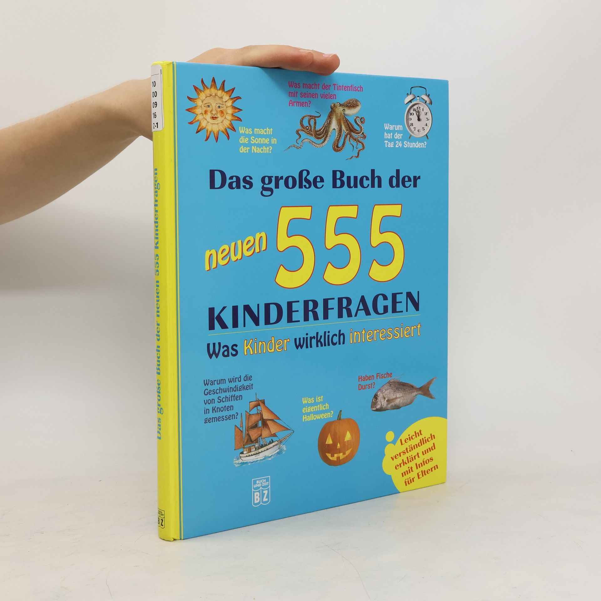 Autorenkollektiv Das große Buch der neuen 555 Kinderfragen
