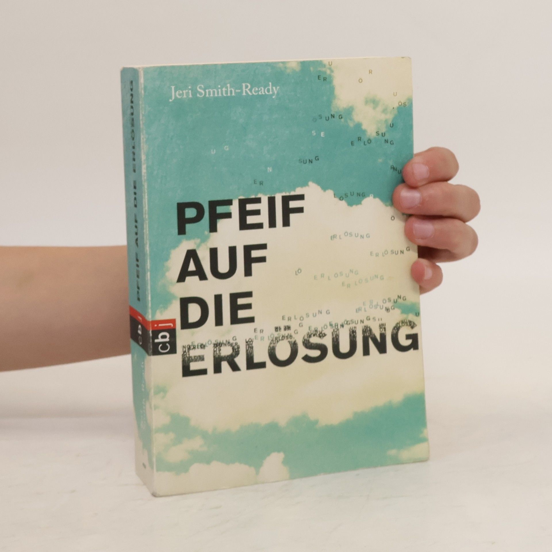 Jeri Smith-Ready Pfeif auf die Erlösung
