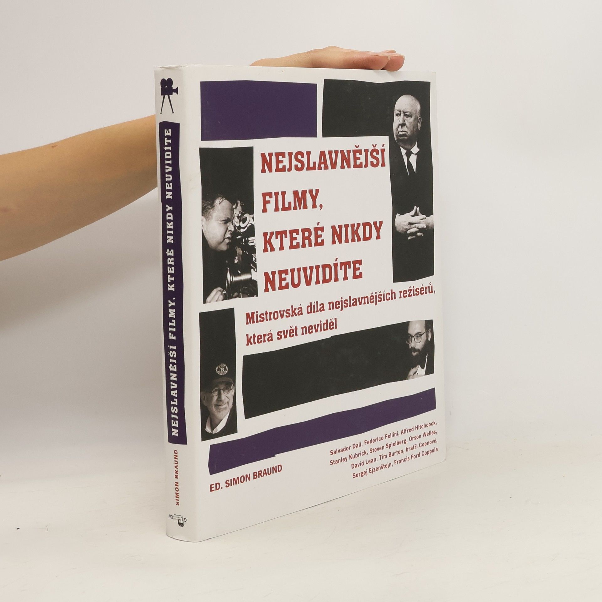 Simon Braund Nejslavnější filmy, které nikdy neuvidíte