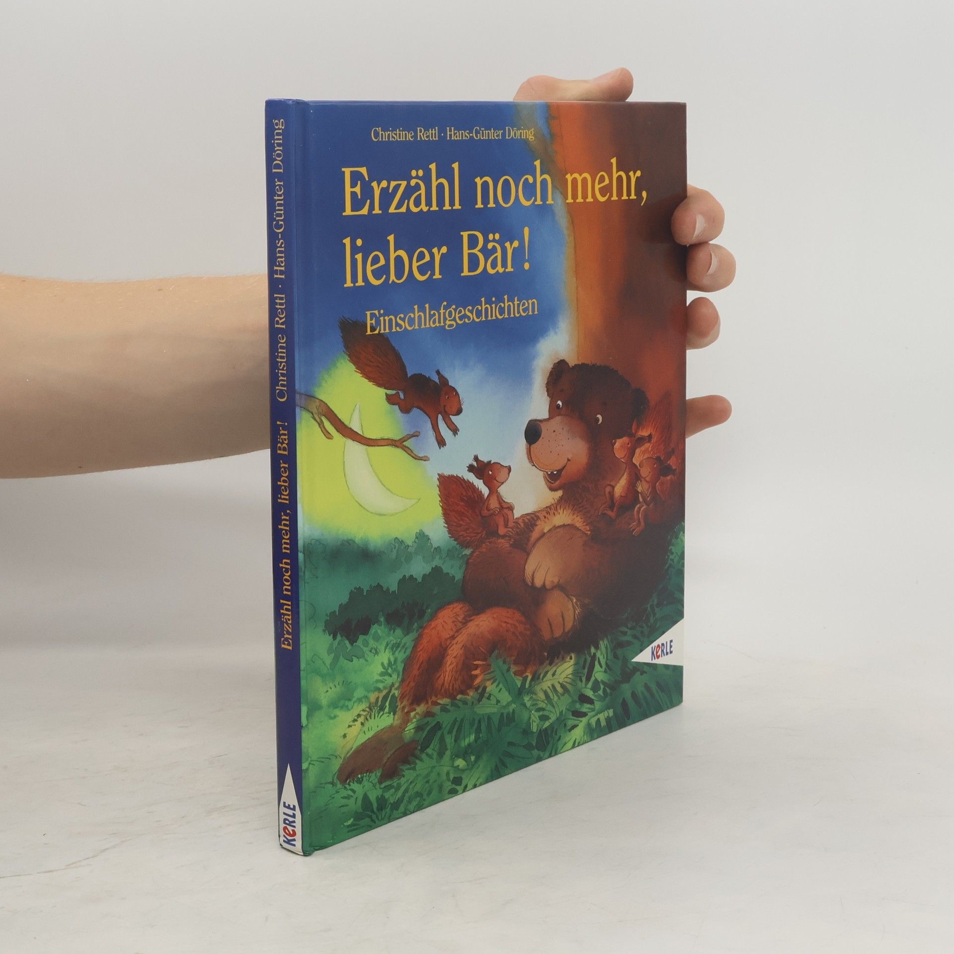 Christine Rettl Erzähl noch mehr, lieber Bär!