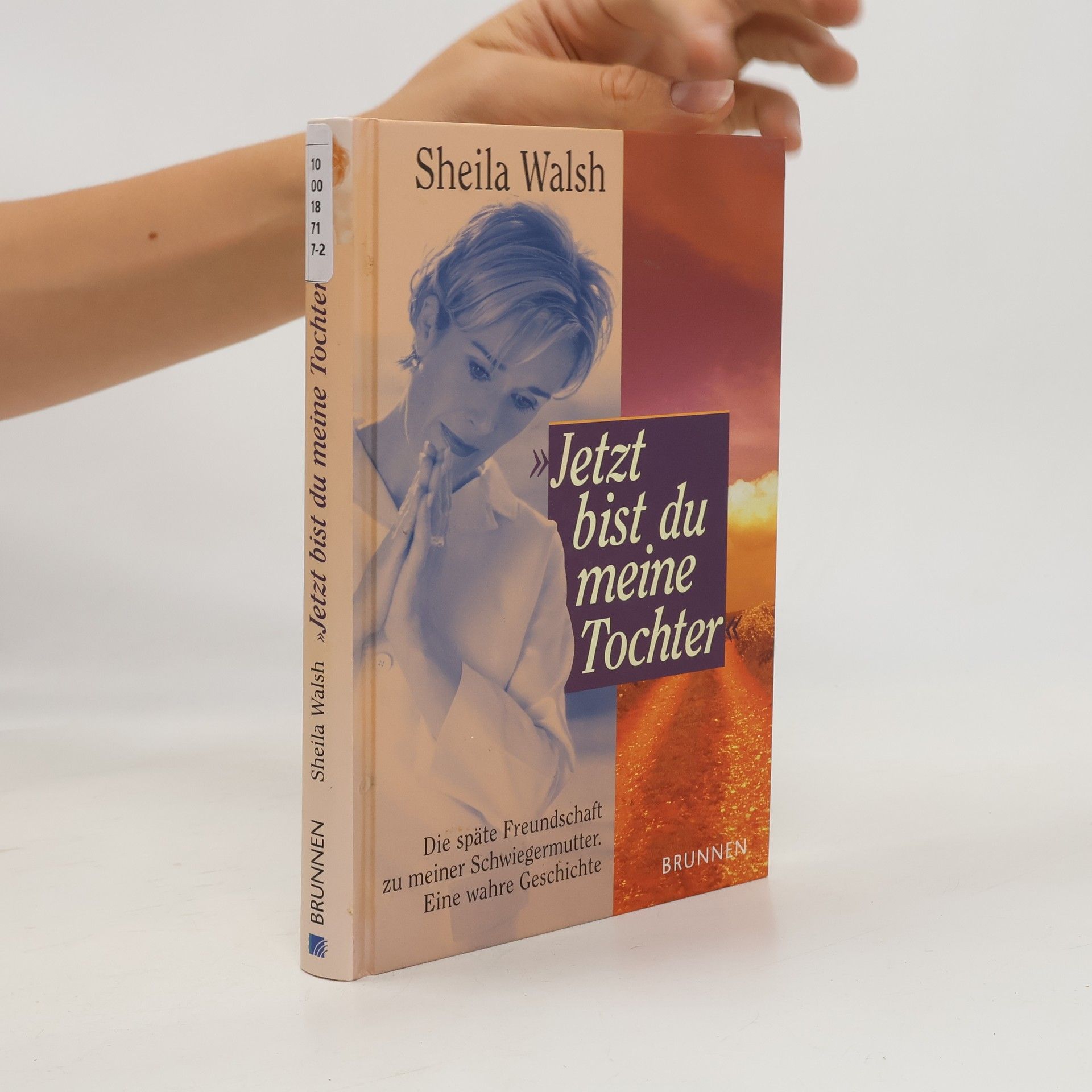 Sheila Walsh Jetzt bist du meine Tochter