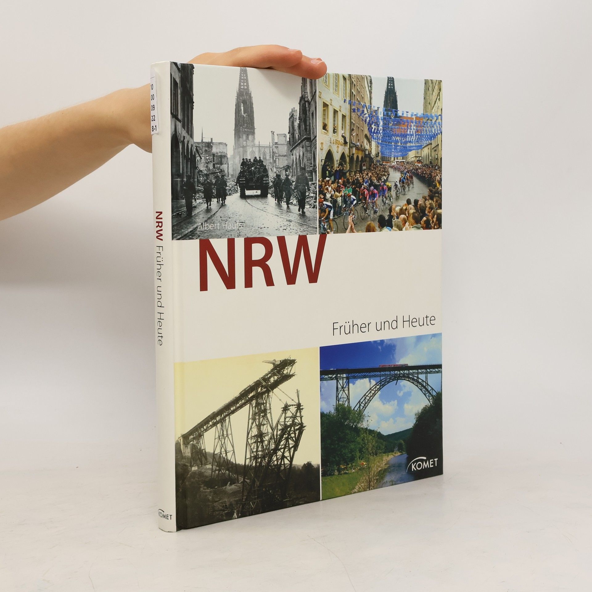 Albert Haufs NRW früher und heute