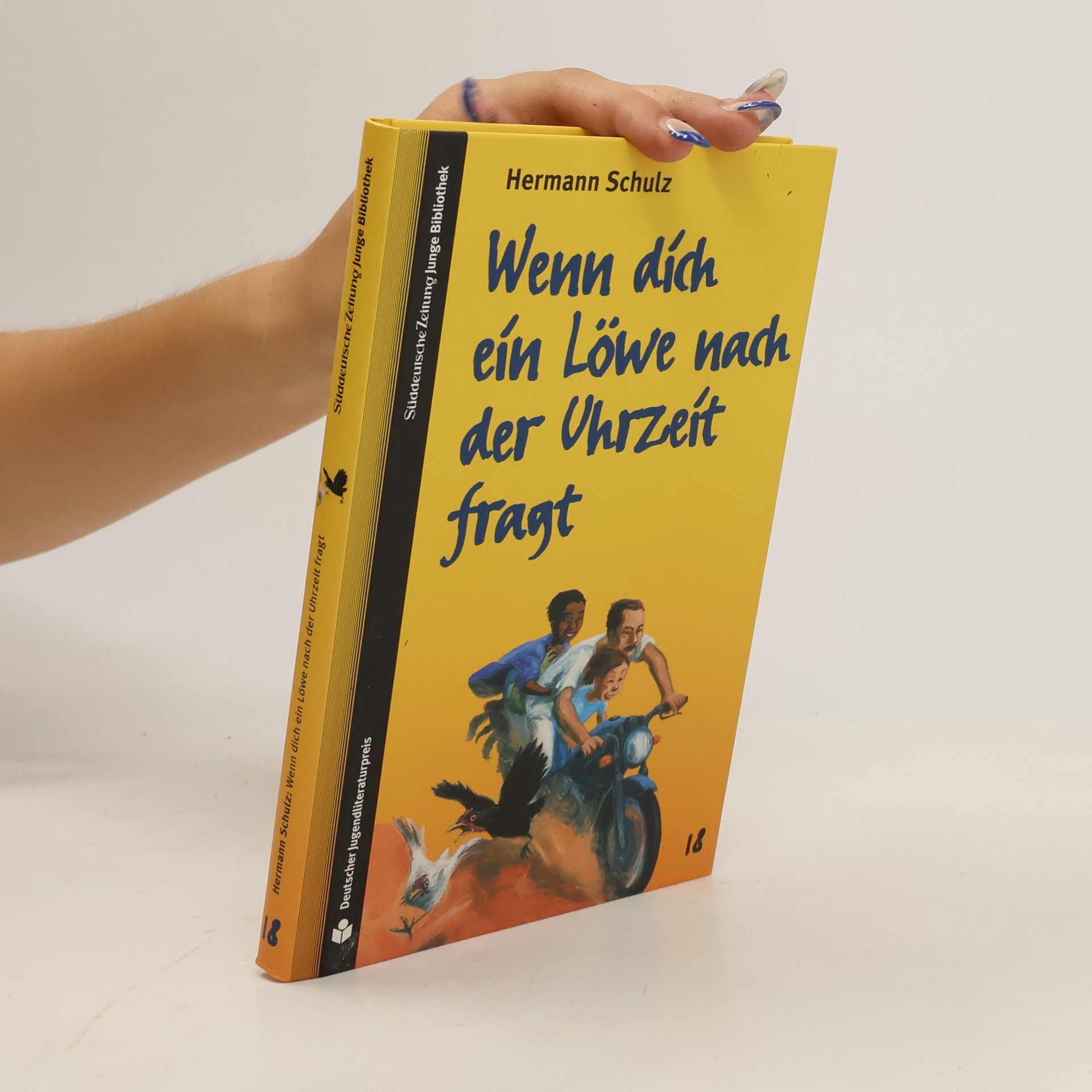 Hermann Schulz Wenn dich ein Löwe nach der Uhrzeit fragt
