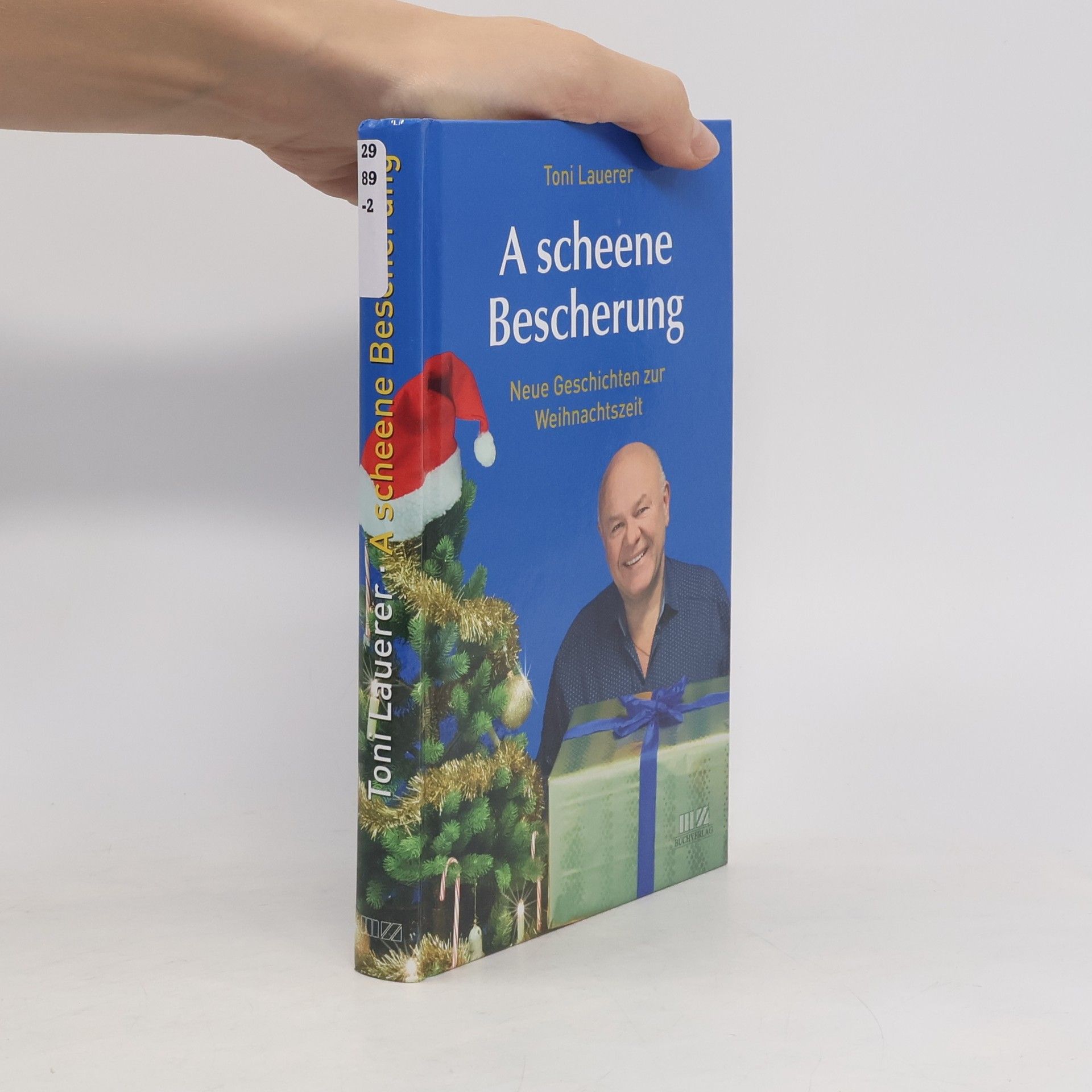 Toni Lauerer A scheene Bescherung