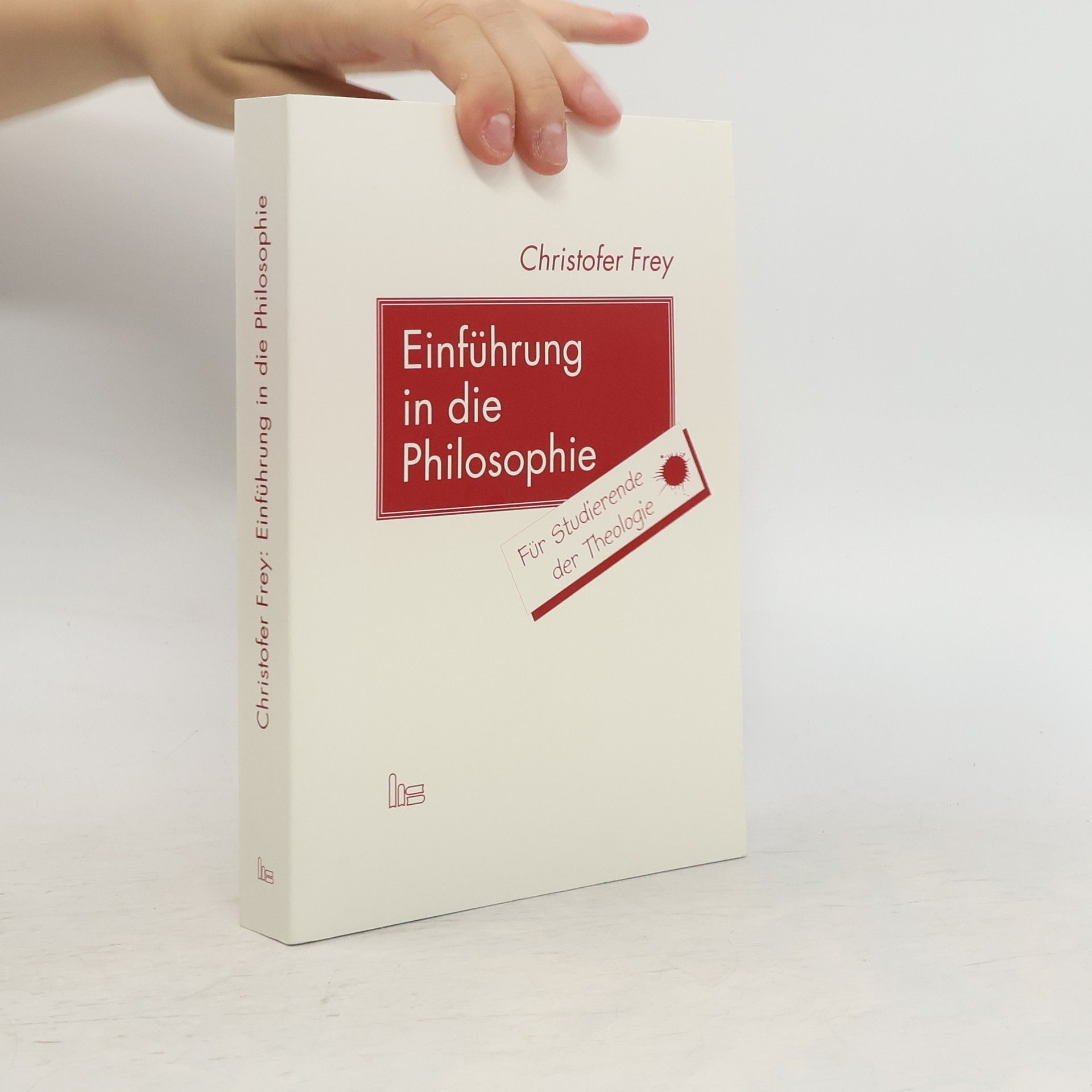 Christofer Frey Einführung in die Philosophie