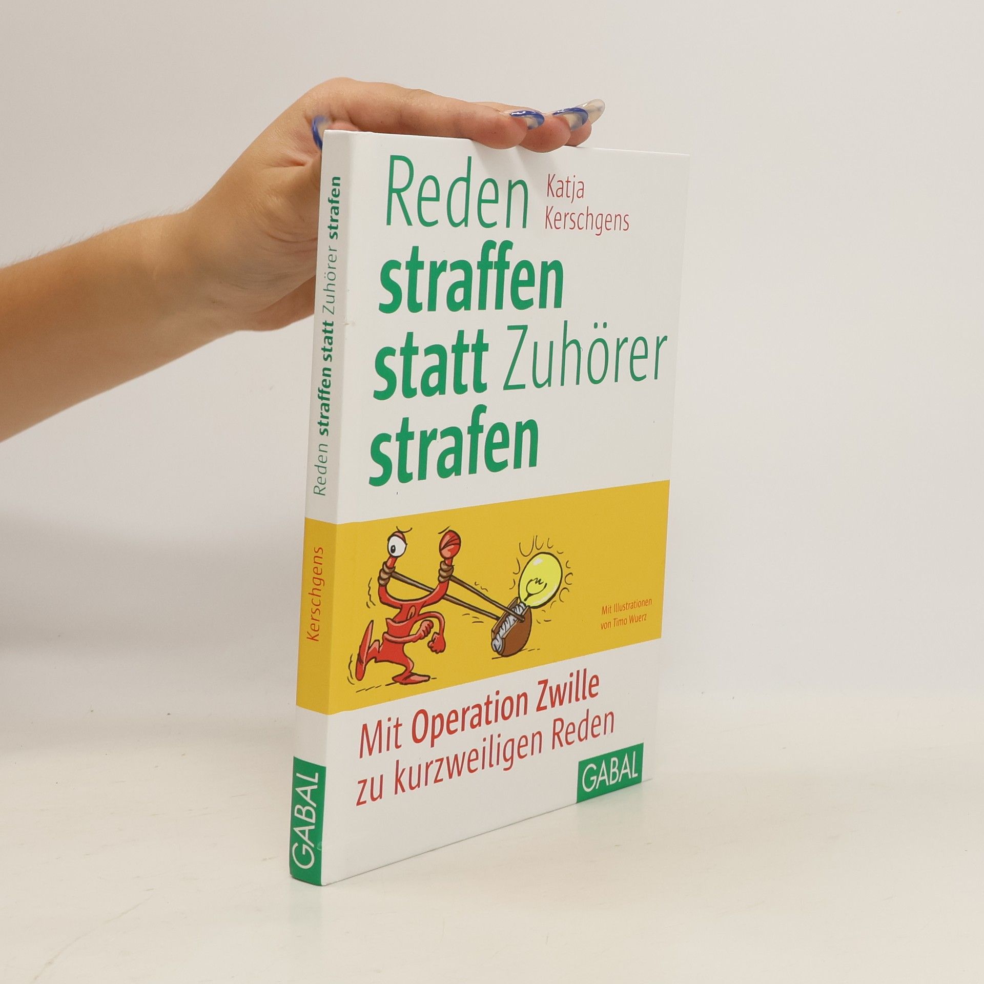 Katja Kerschgens Reden straffen statt Zuhörer strafen