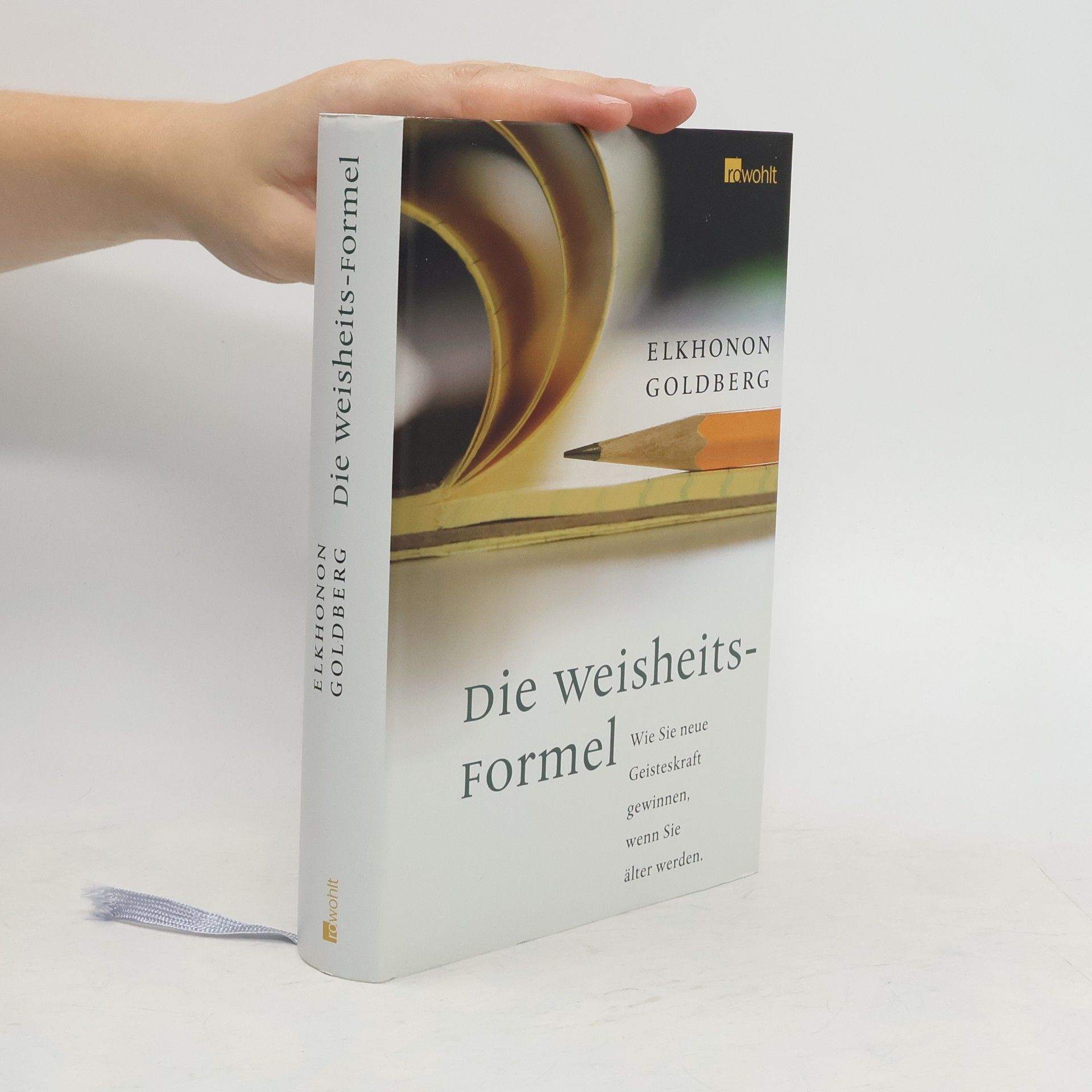 Elkhonon Goldberg Die Weisheits-Formel