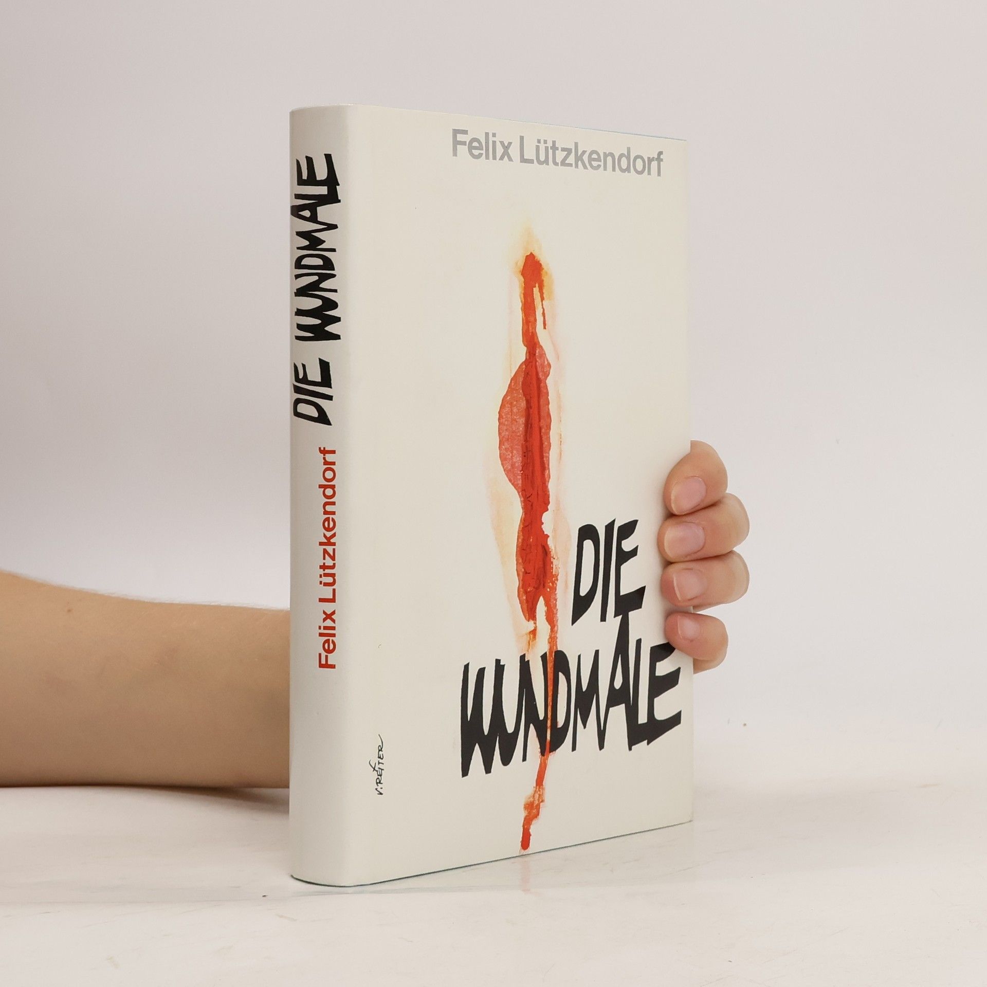 Felix Lützkendorf Die Wundmale