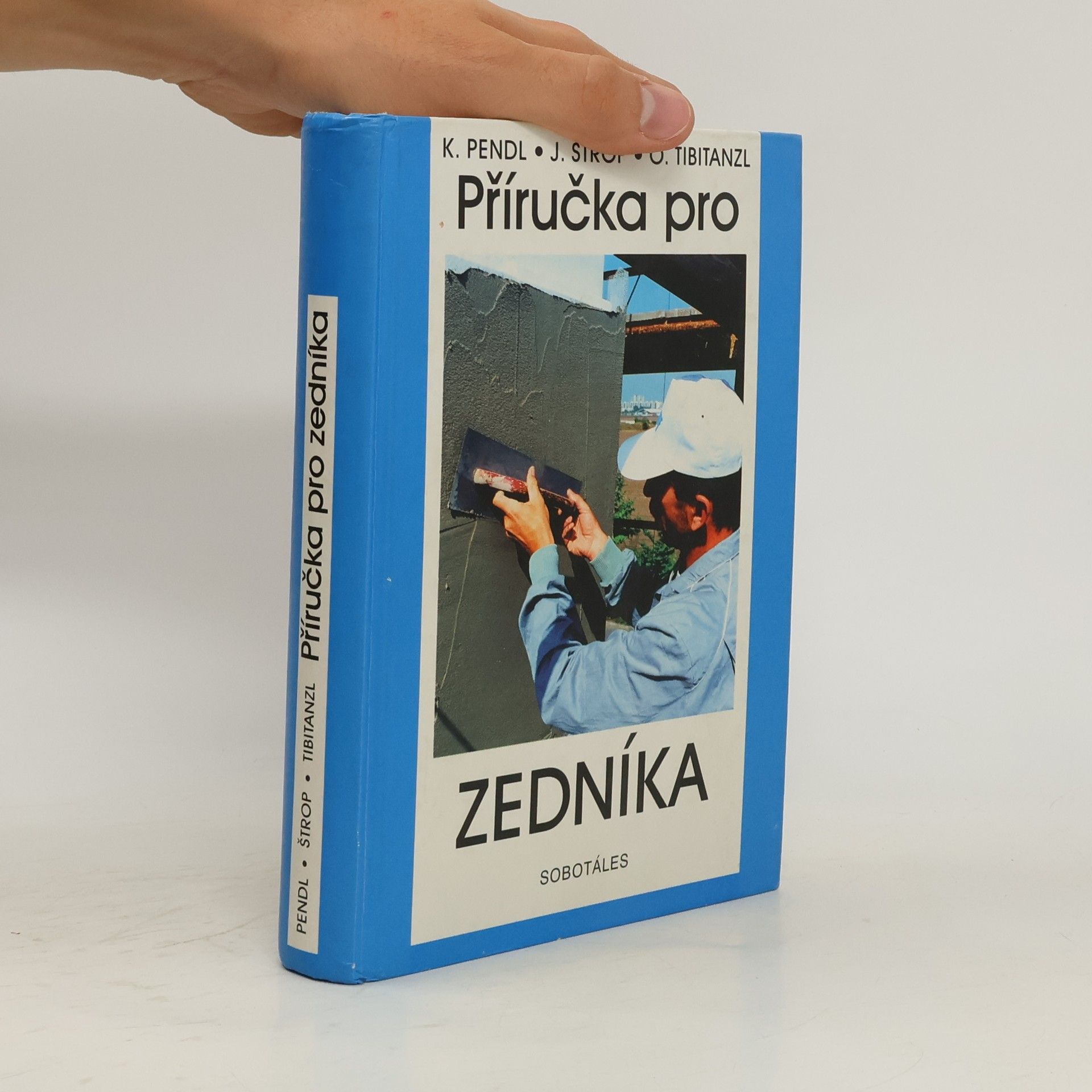 Karel Pendl Příručka pro zedníka