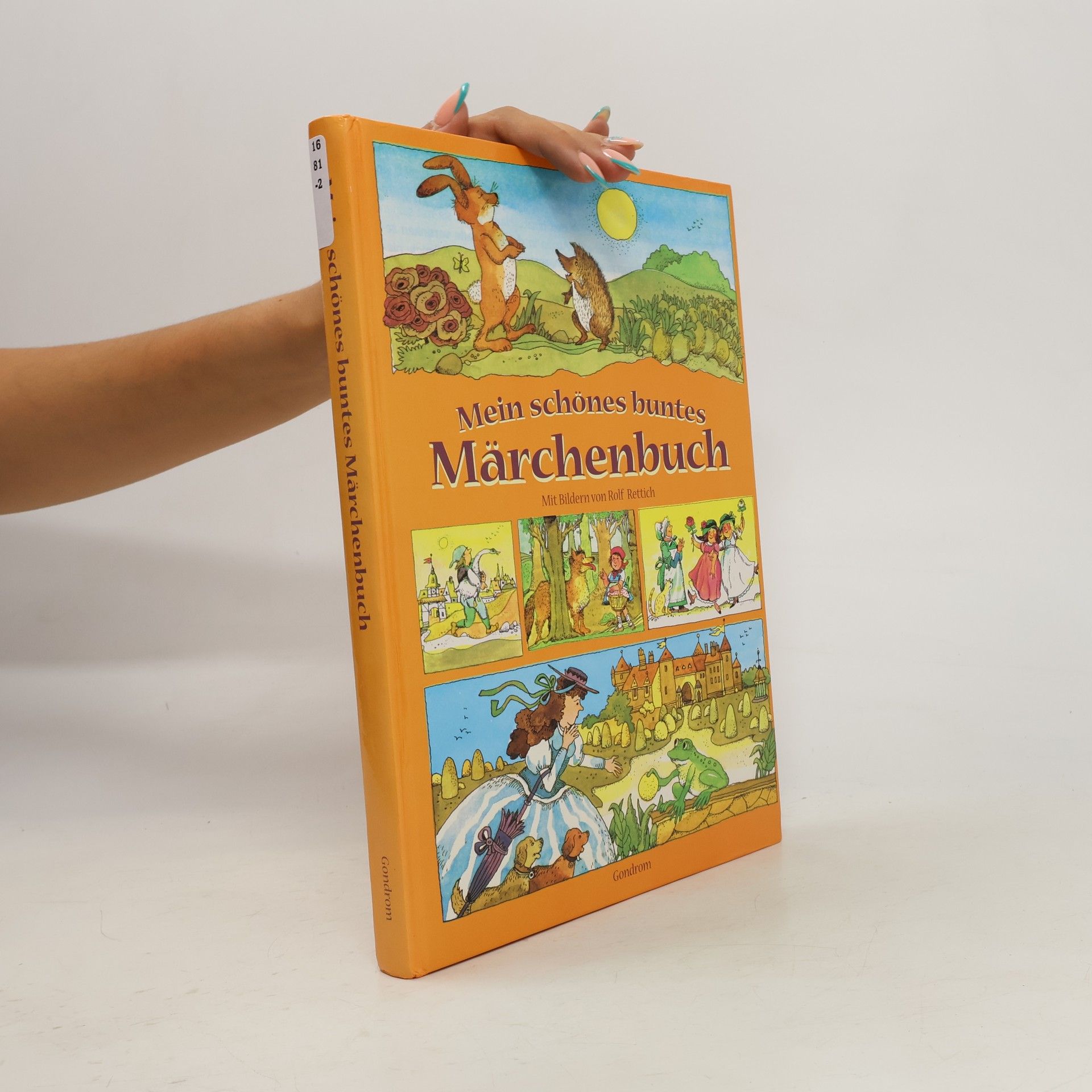 Rolf Rettich Mein schönes buntes Märchenbuch