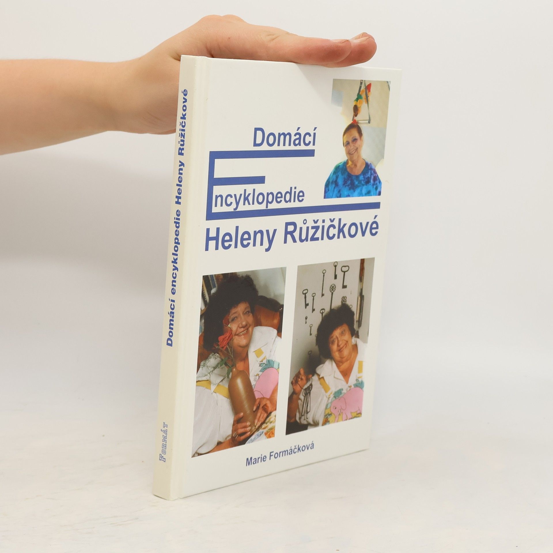 Marie Formáčková Domácí encyklopedie Heleny Růžičkové