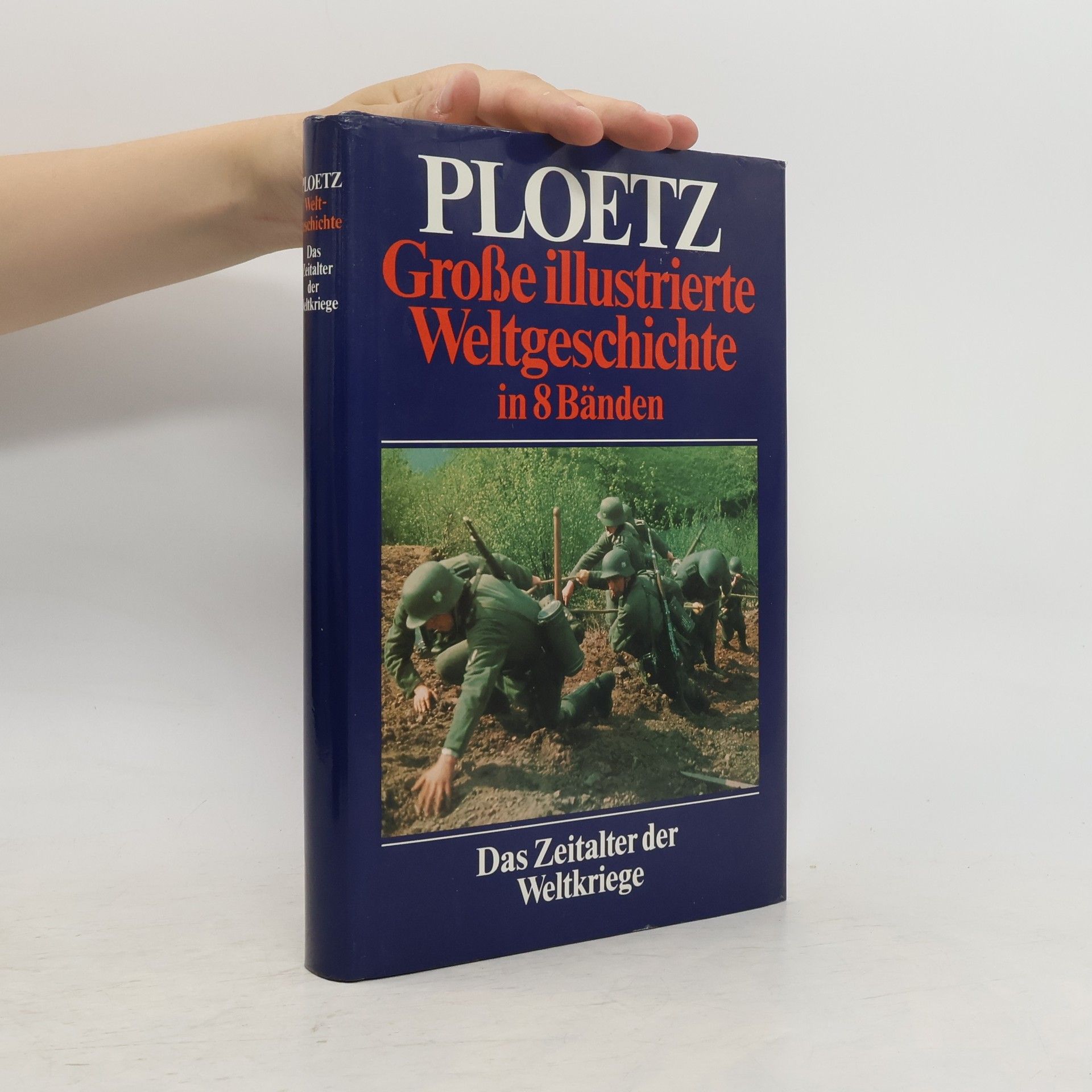 Autorenkollektiv Ploetz  Weltgeschichte. Das Zeitalter der Weltkriege
