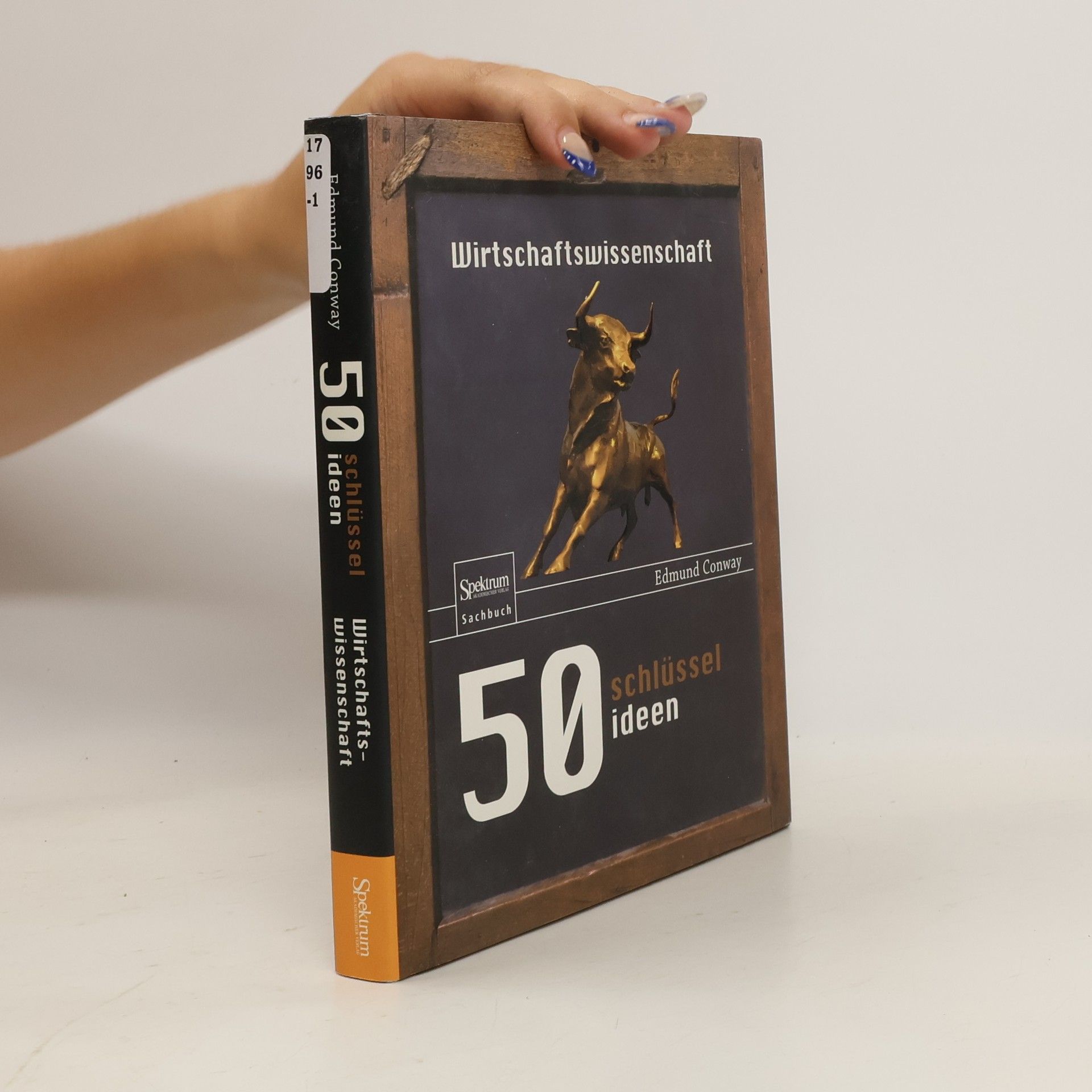 Edmund Conway 50 Schlüsselideen Wirtschaftswissenschaft