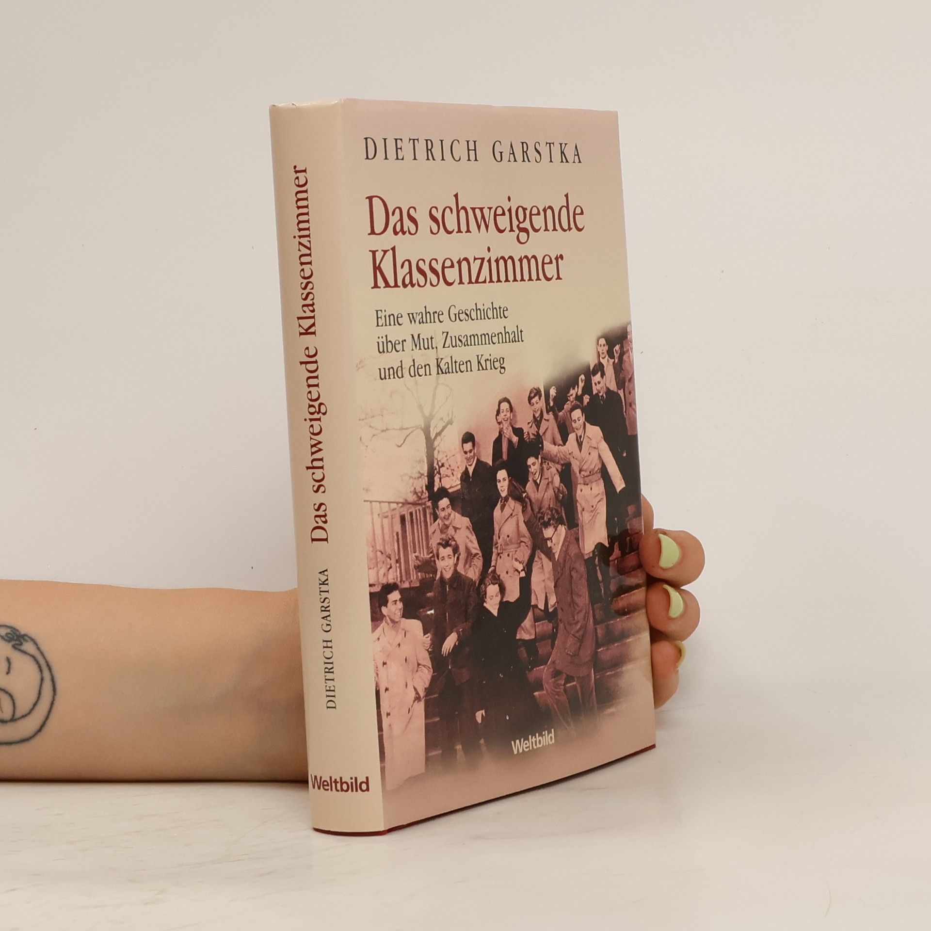 Dietrich Garstka Das schweigende Klassenzimmer