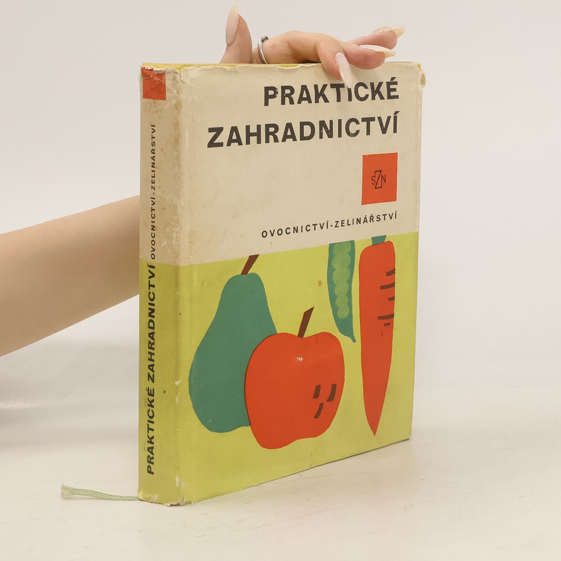 Anna Horynová Praktické zahradnictví. Ovocnictví - zelinářství