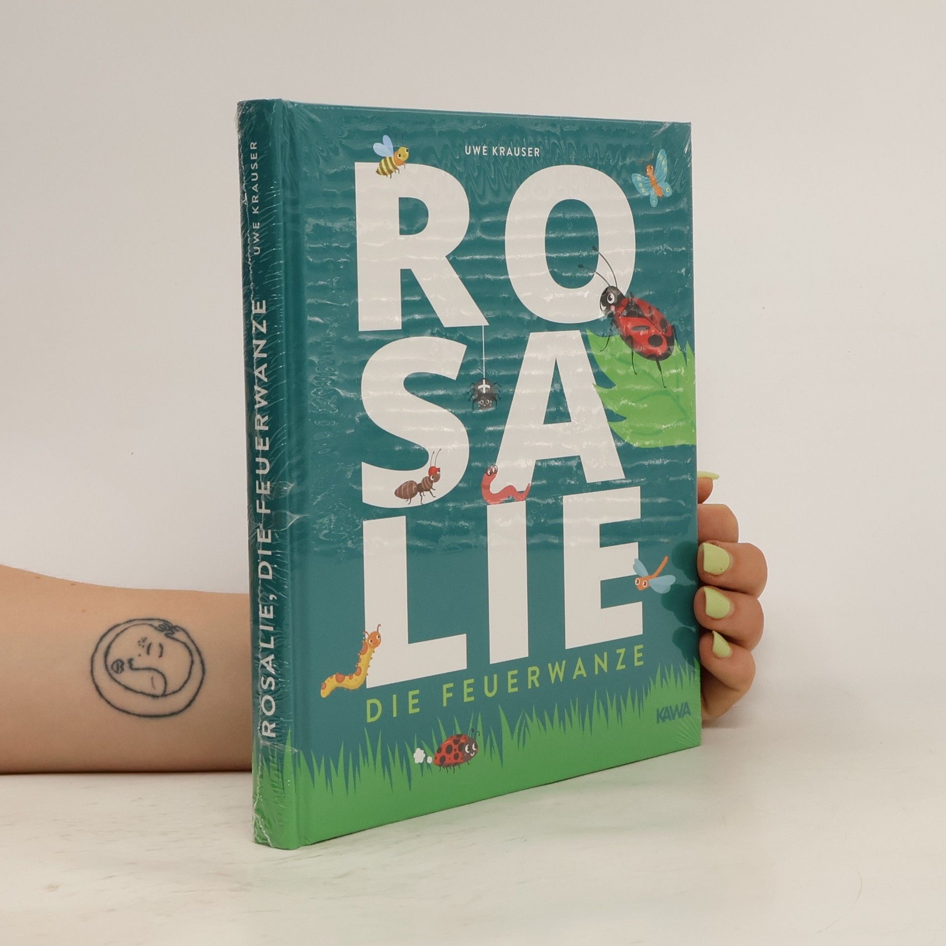 Uwe Krauser Rosalie, die Feuerwanze