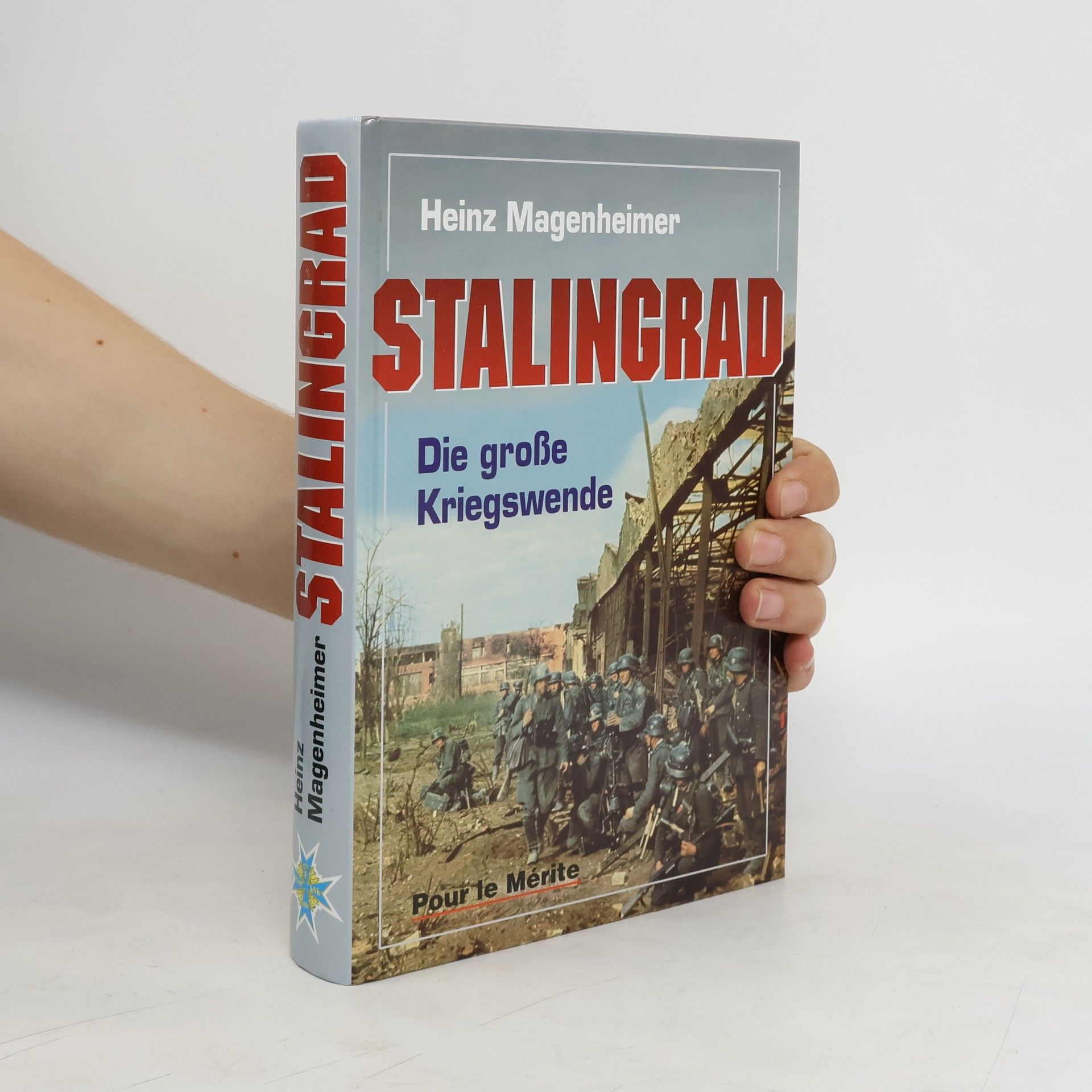 Heinz Magenheimer Stalingrad