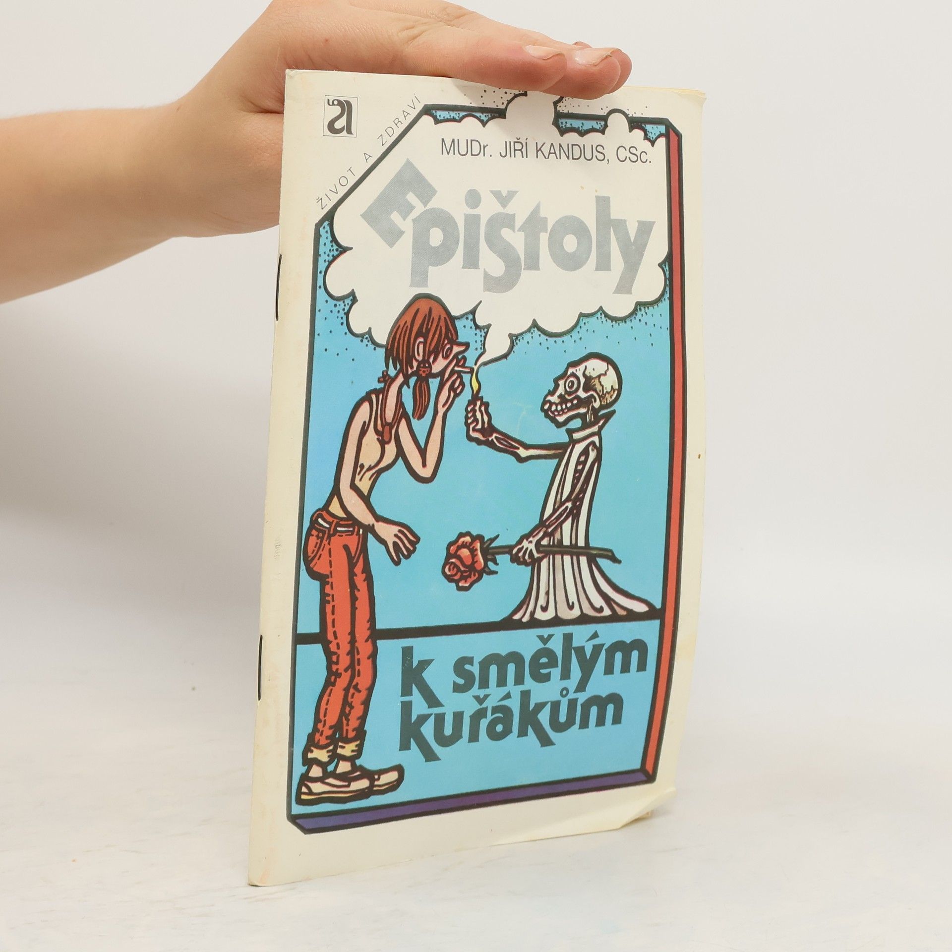 Jiří Kandus Epištoly k smělým kuřákům