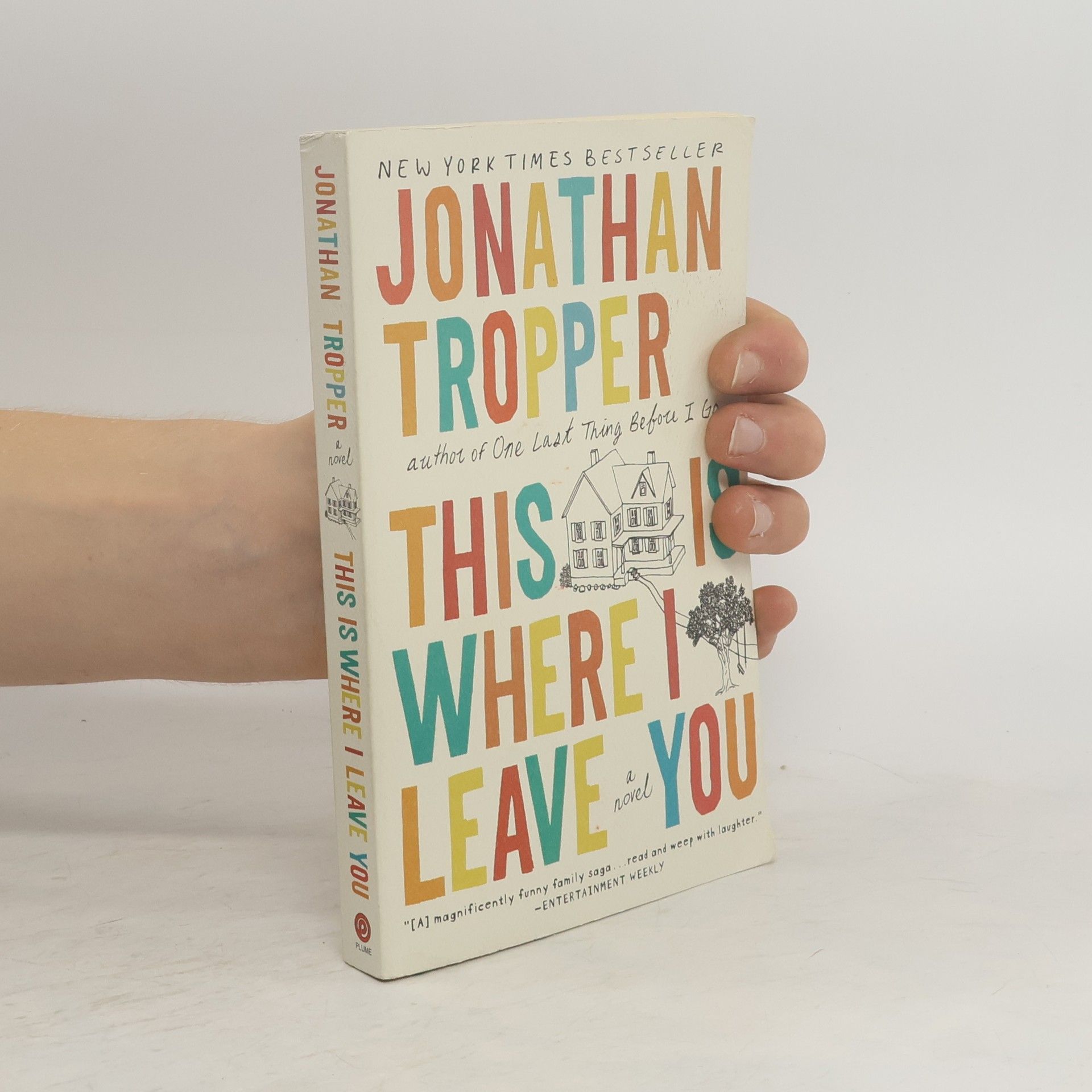 Jonathan Tropper This is where I Leave You