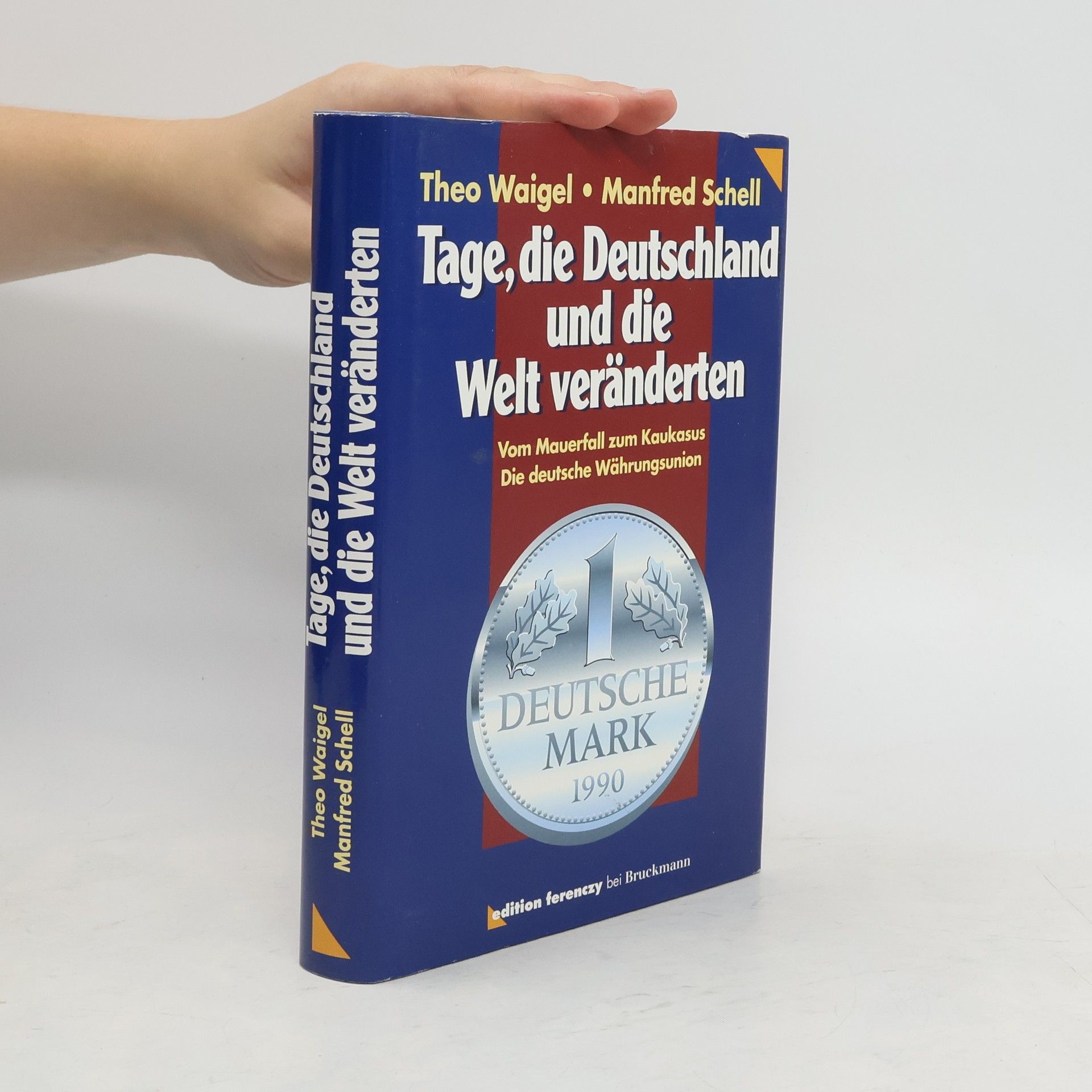Theo Waigel Tage, die Deutschland und die Welt veränderten