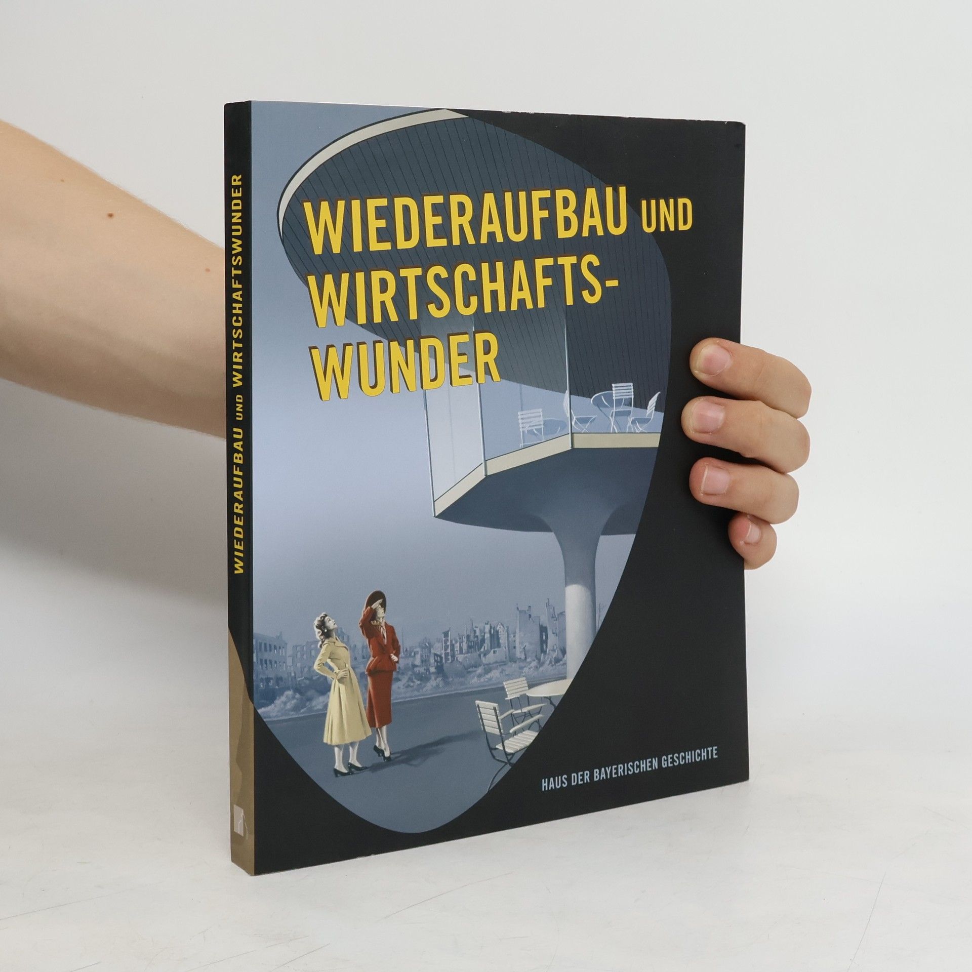 Jürgen Kniep Wiederaufbau und Wirtschaftswunder