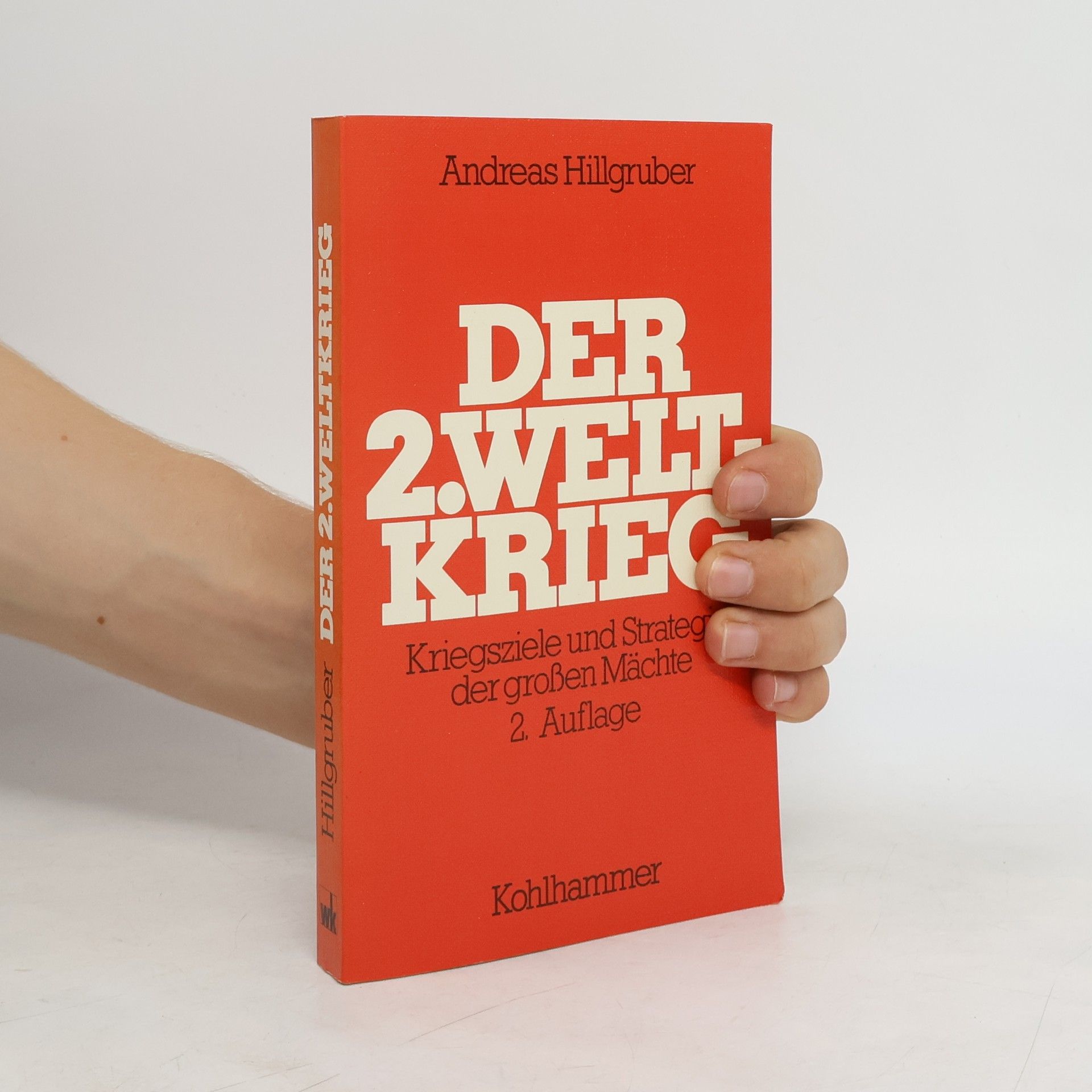Andreas Hillgruber Der Zweite Weltkrieg