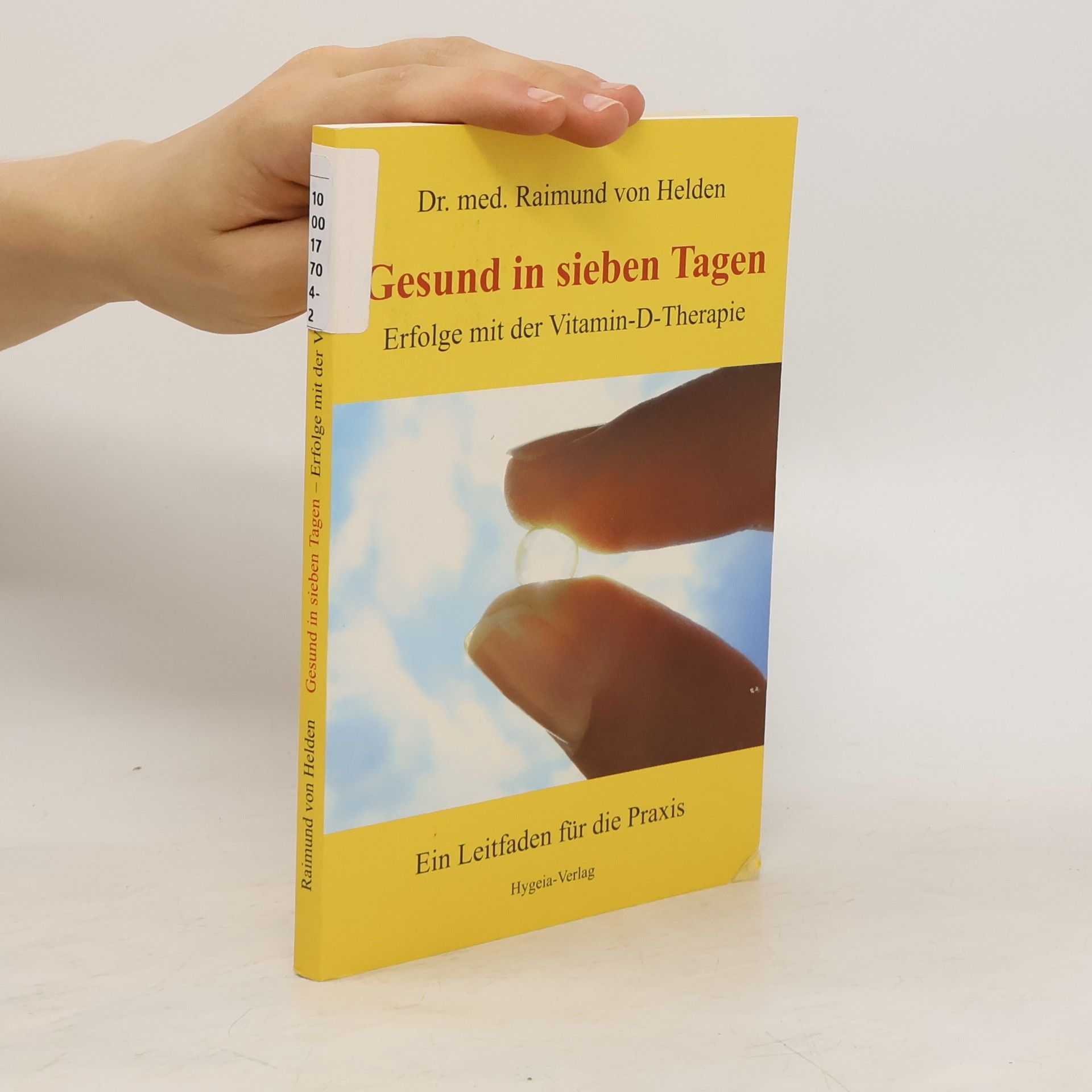 Raimund von Helden Gesund in sieben Tagen
