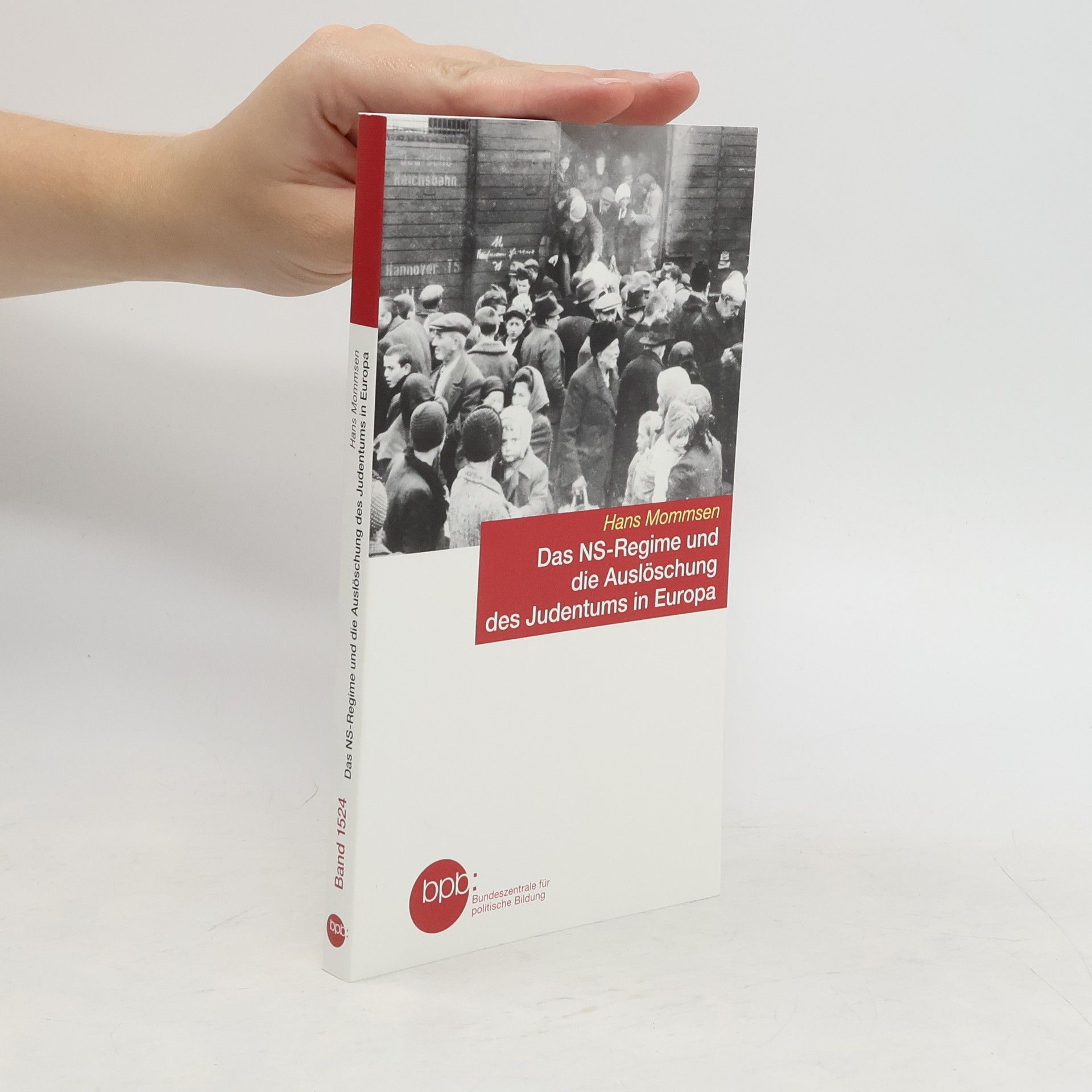 Hans Mommsen Das NS-Regime und die Auslöschung des Judentums in Europa