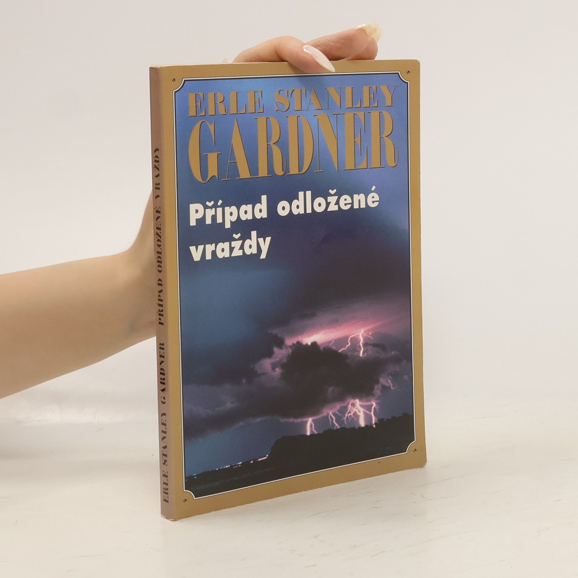 Erle Stanley Gardner Případ odložené vraždy