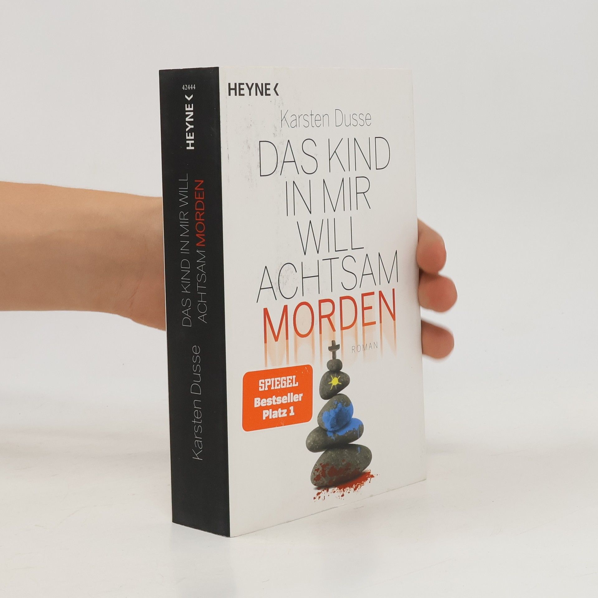 Karsten Dusse Das Kind in mir will achtsam morden