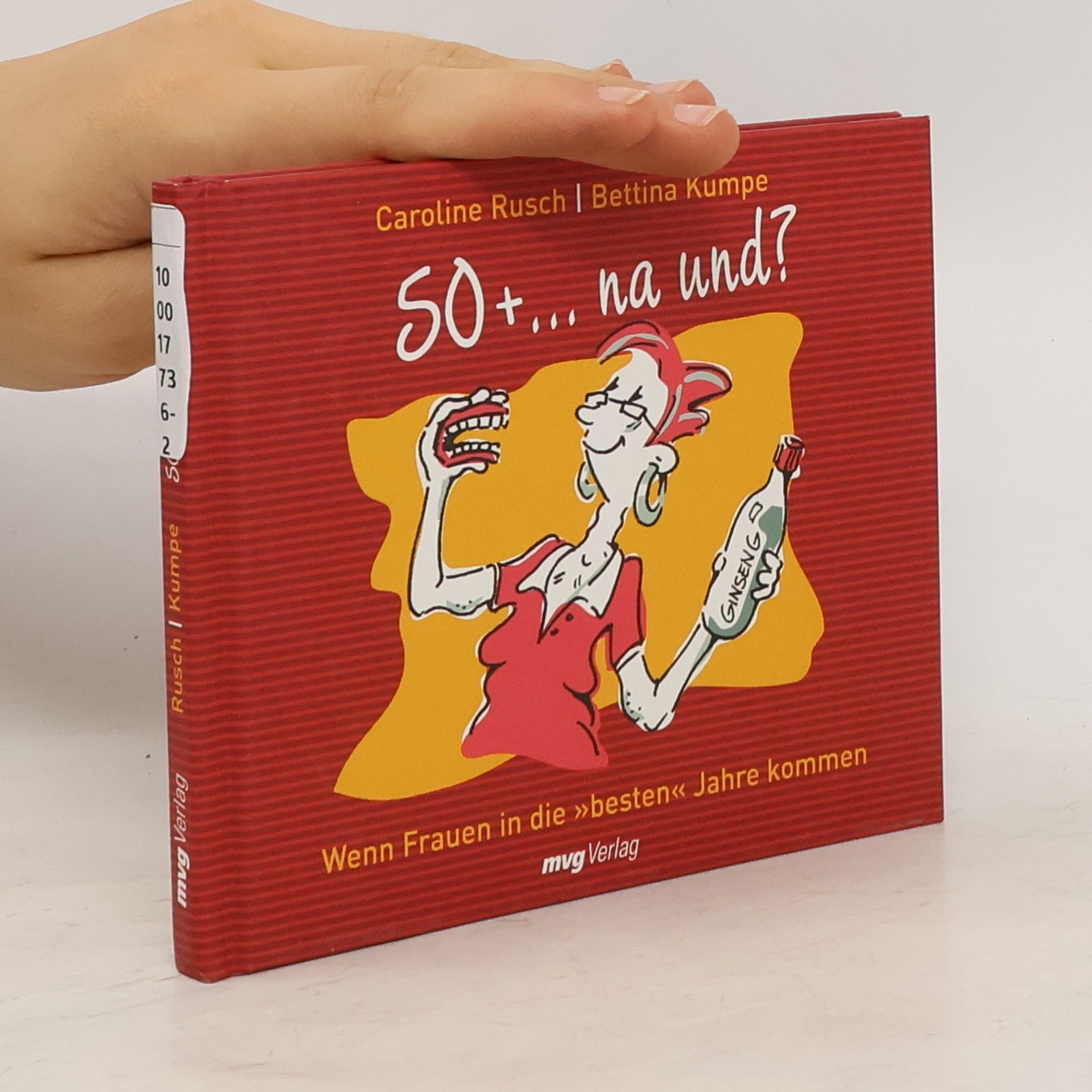 Caroline Mardaus 50+ ... na und?